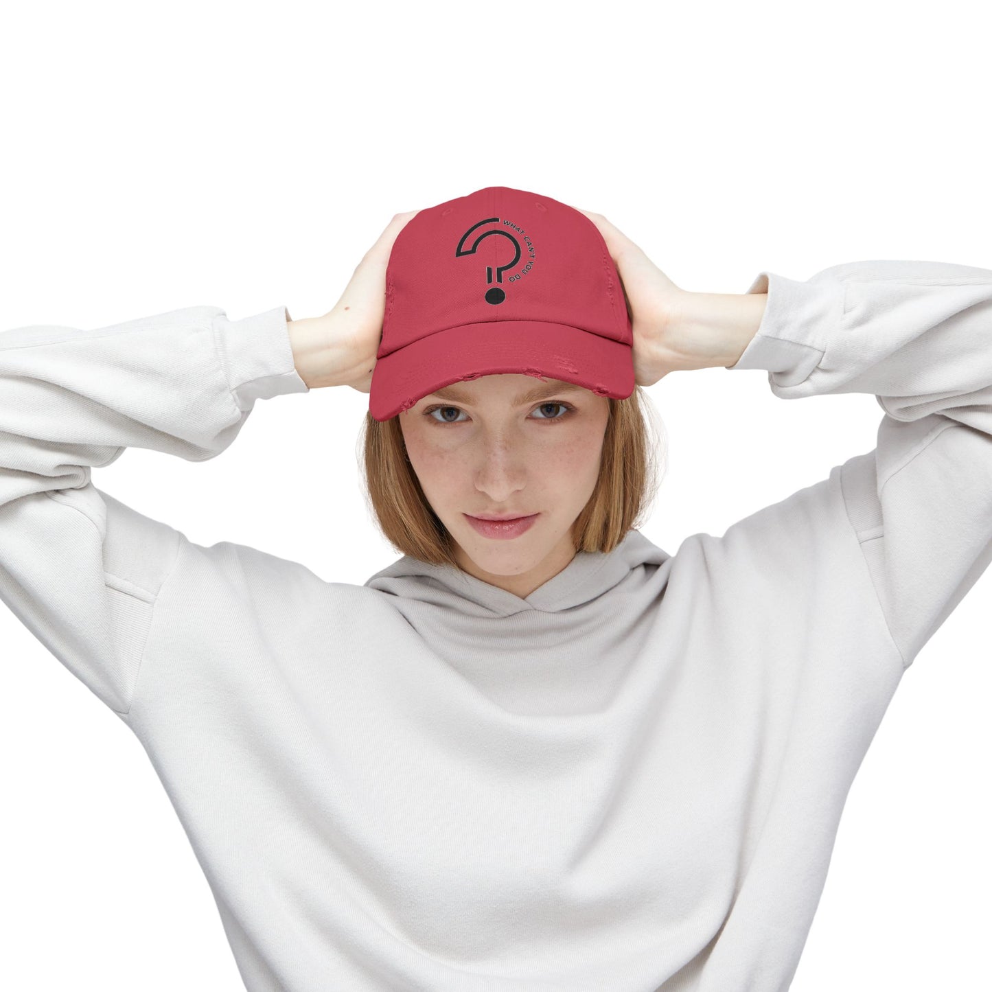 What Can't You Do? Distressed Hat