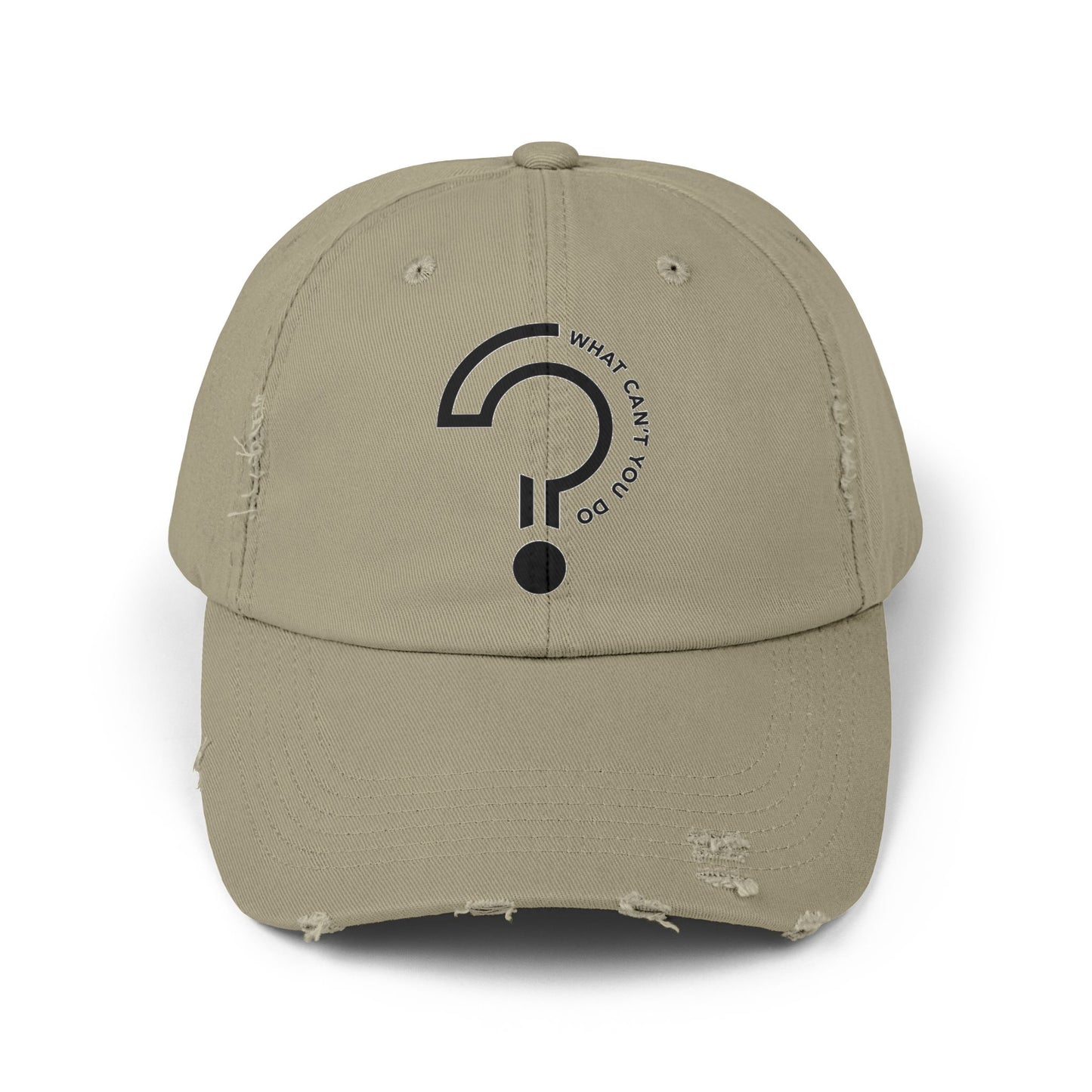 What Can't You Do? Distressed Hat