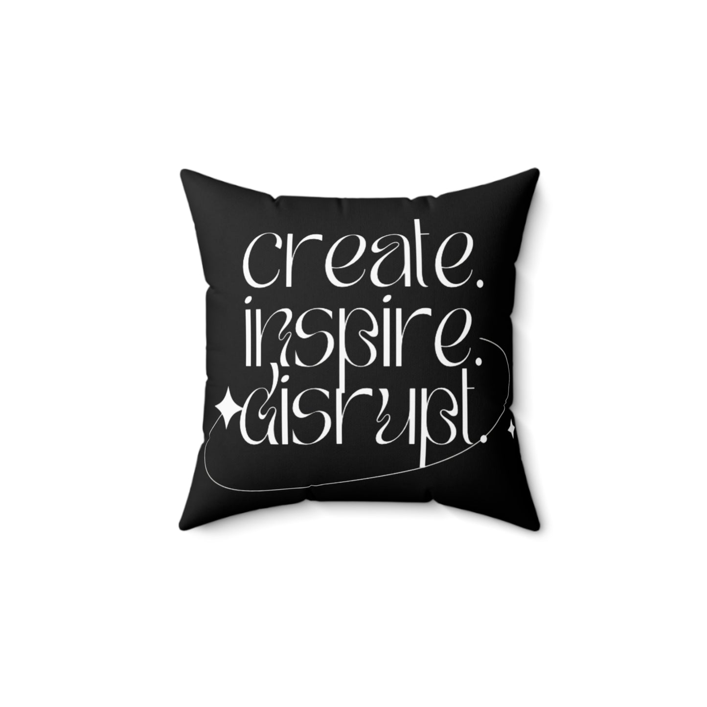 What Can't You Do? Black Pillow: "Create, Inspire, Disrupt"