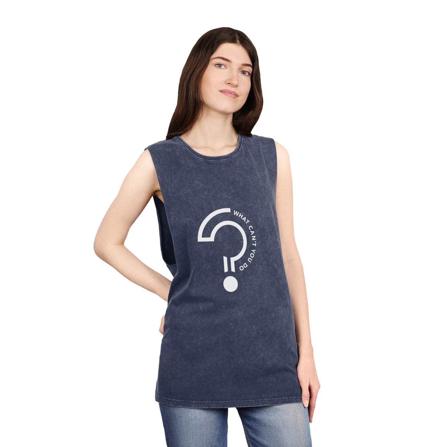 What Can't You Do? Unisex Stonewash Tank Top: "Create. Inspire. Disrupt."