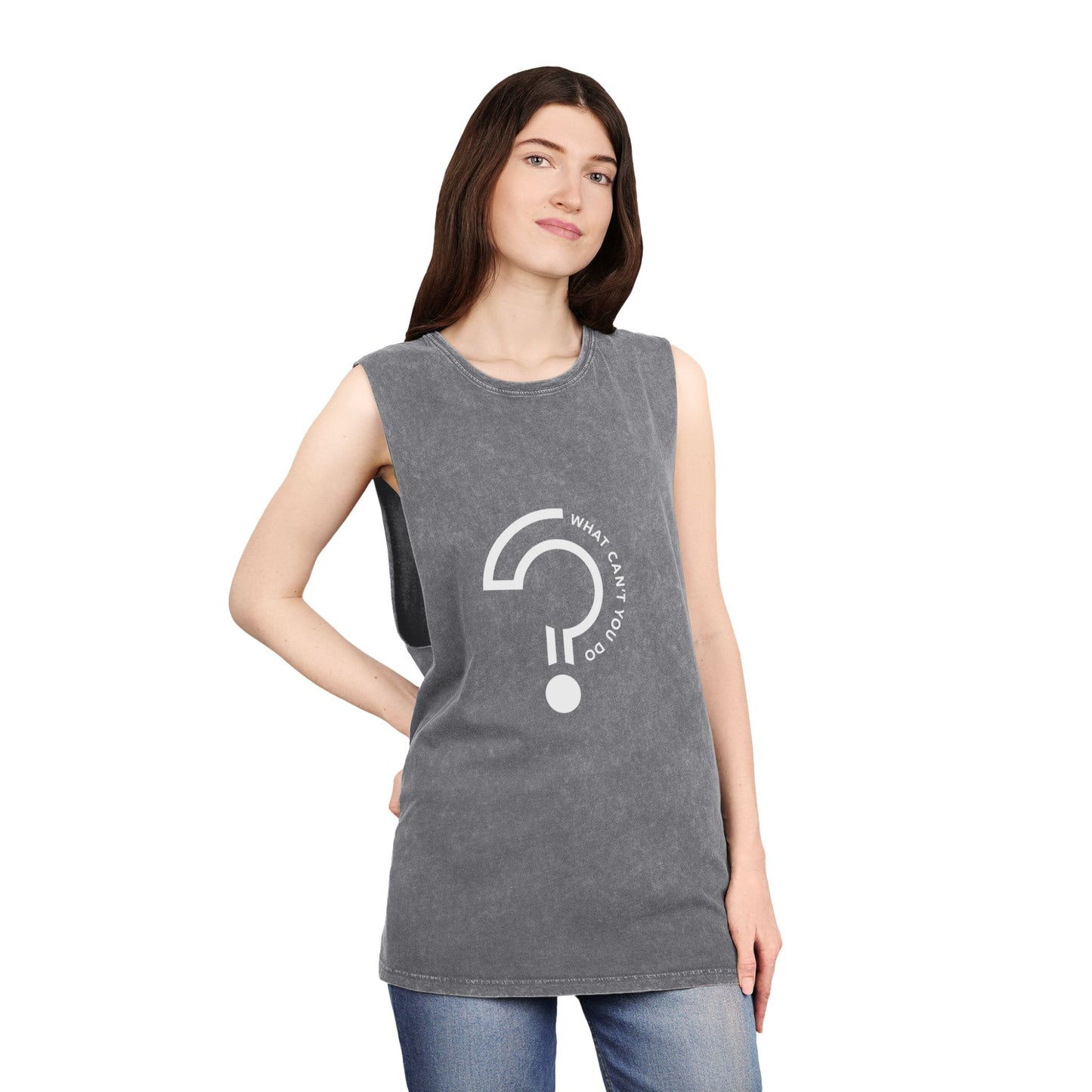 What Can't You Do? Unisex Stonewash Tank Top: "Create. Inspire. Disrupt."