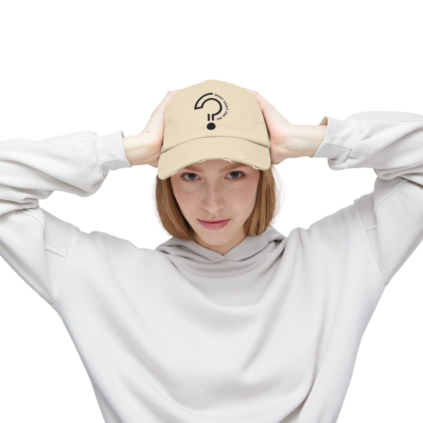 What Can't You Do? Distressed Hat