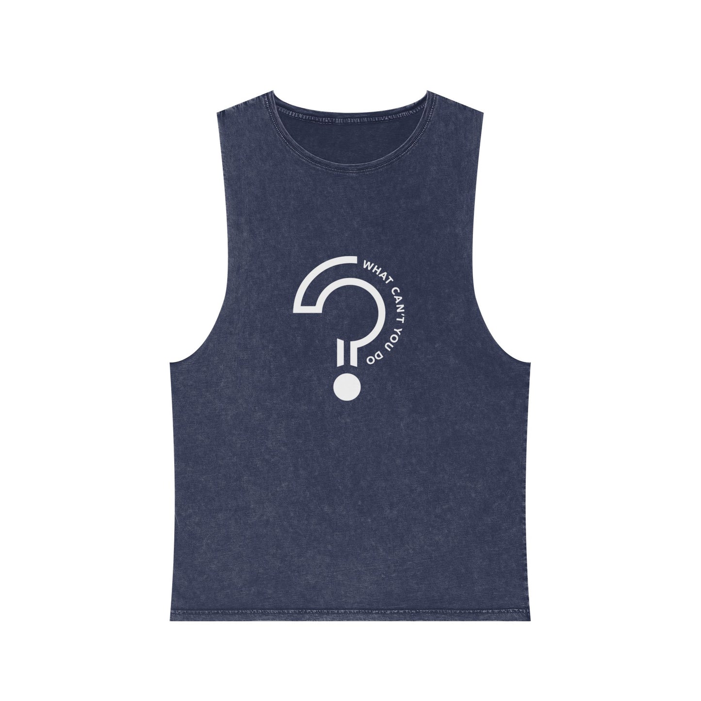 What Can't You Do? Unisex Stonewash Tank Top: "Create. Inspire. Disrupt."