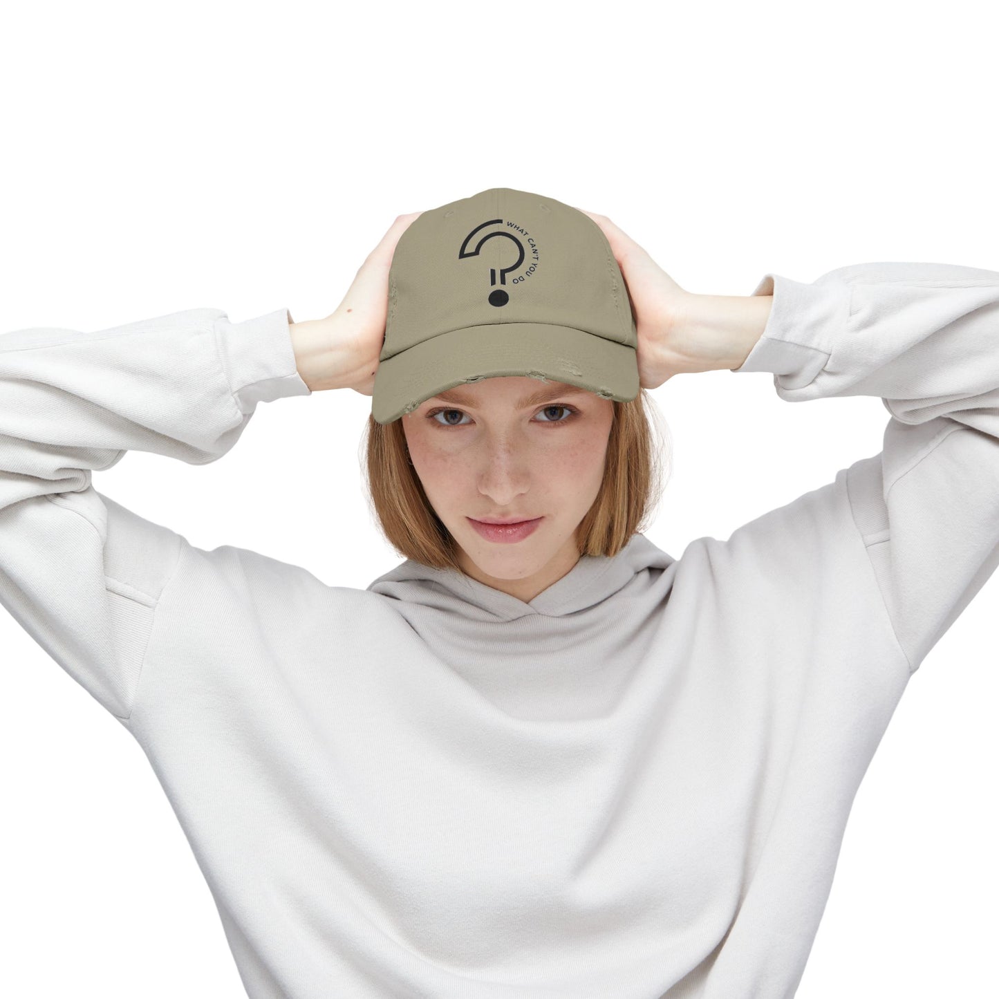 What Can't You Do? Distressed Hat