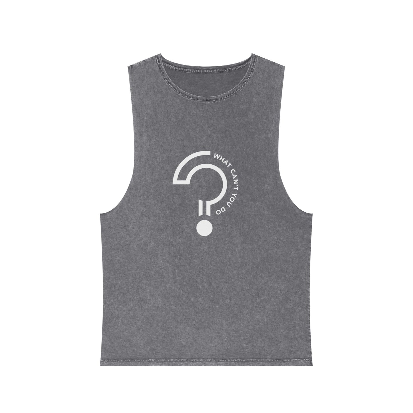 What Can't You Do? Unisex Stonewash Tank Top: "Create. Inspire. Disrupt."