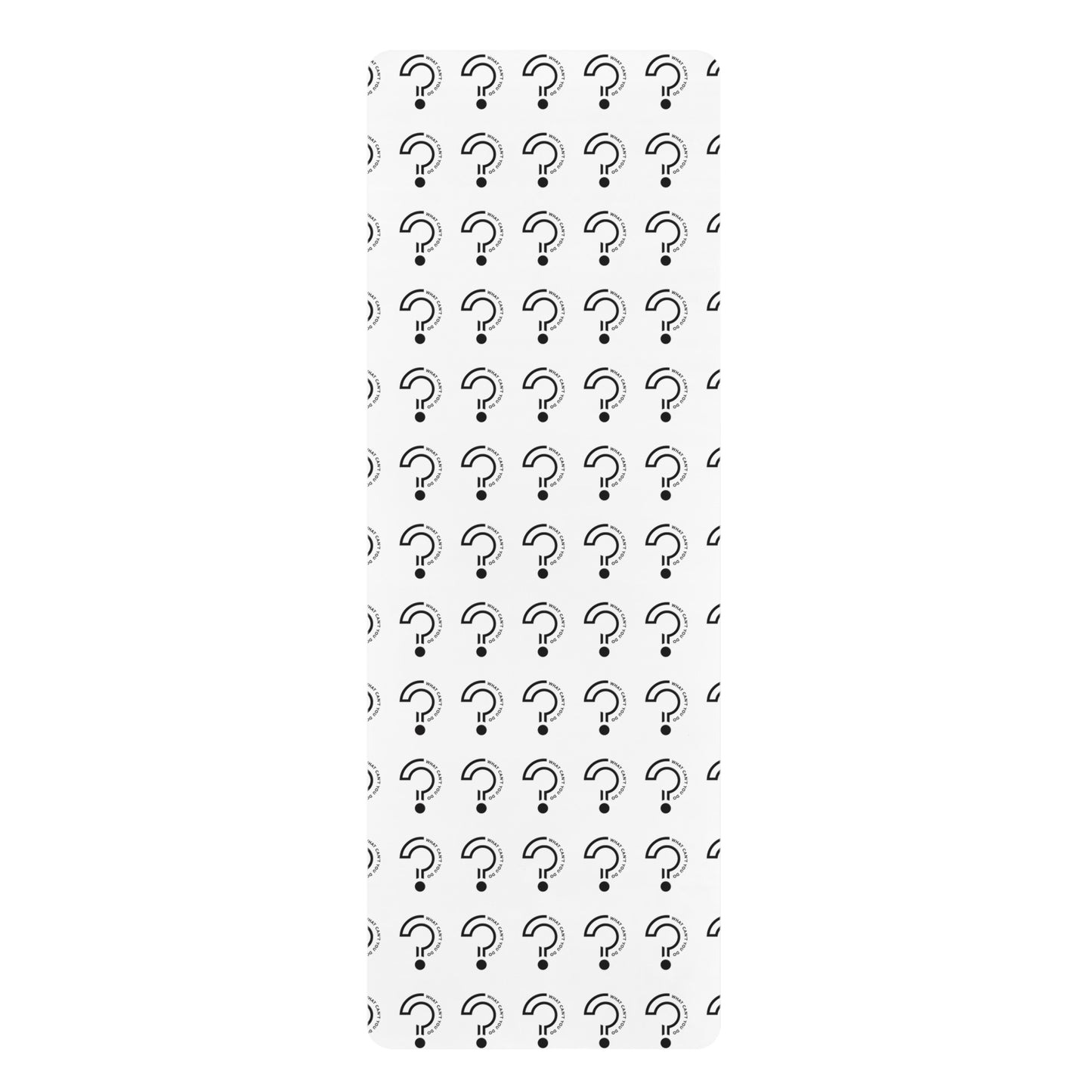 What Can't You Do? Yoga Mat
