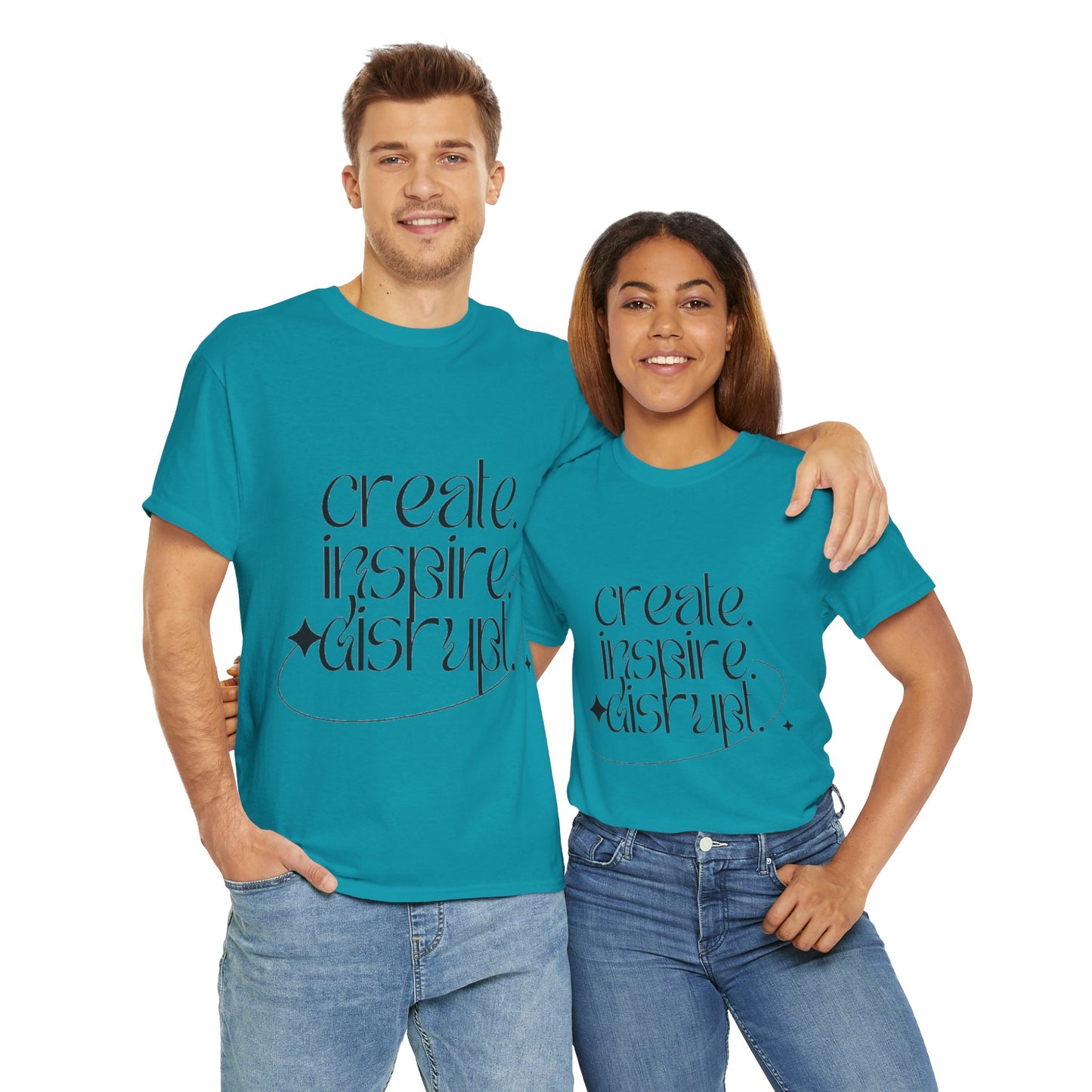 "Create, Inspire, Disrupt" T-Shirt: What Can't You Do?