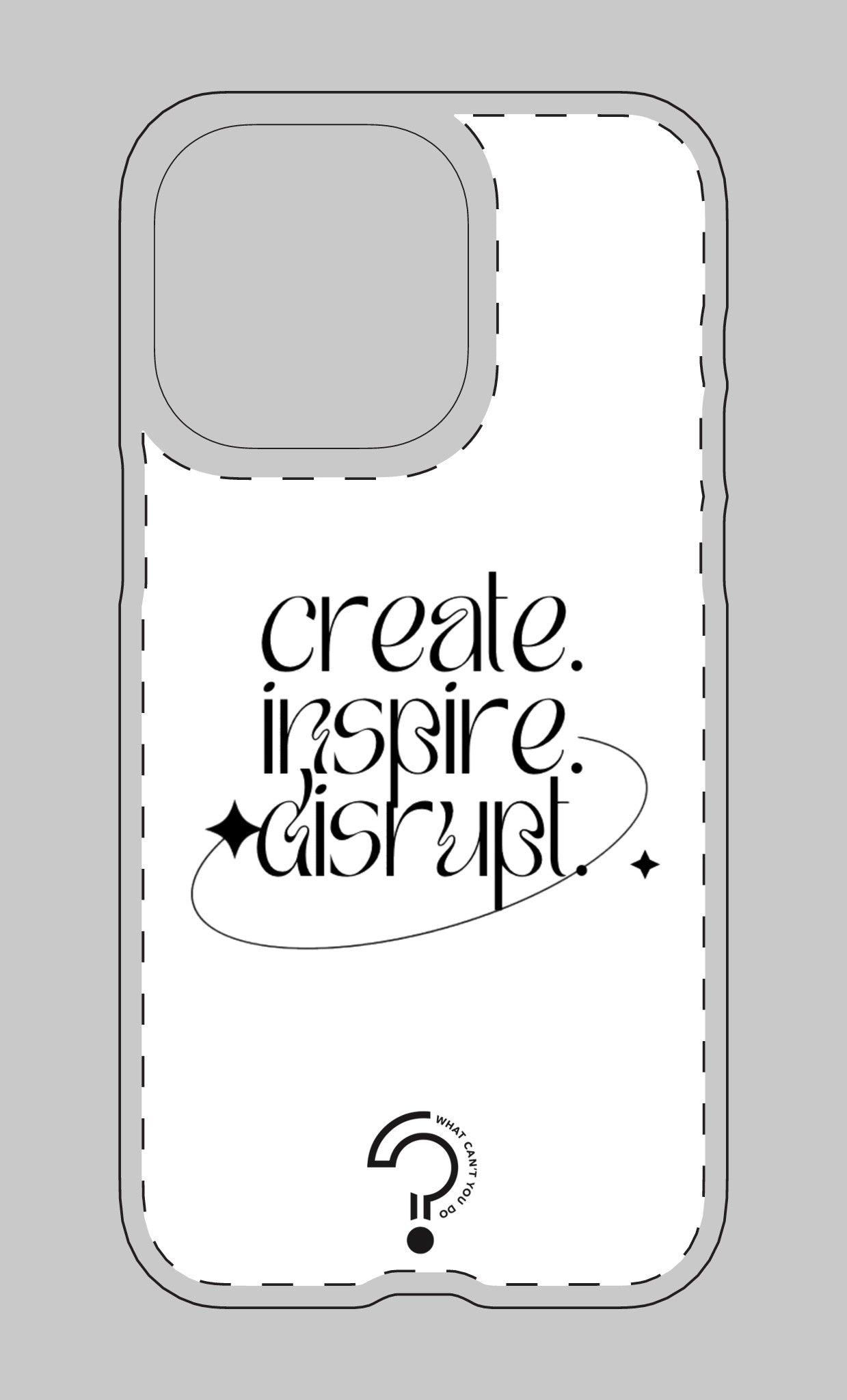 Create, Inspire, Disrupt Tough Magnetic Case: What Can't You Do?