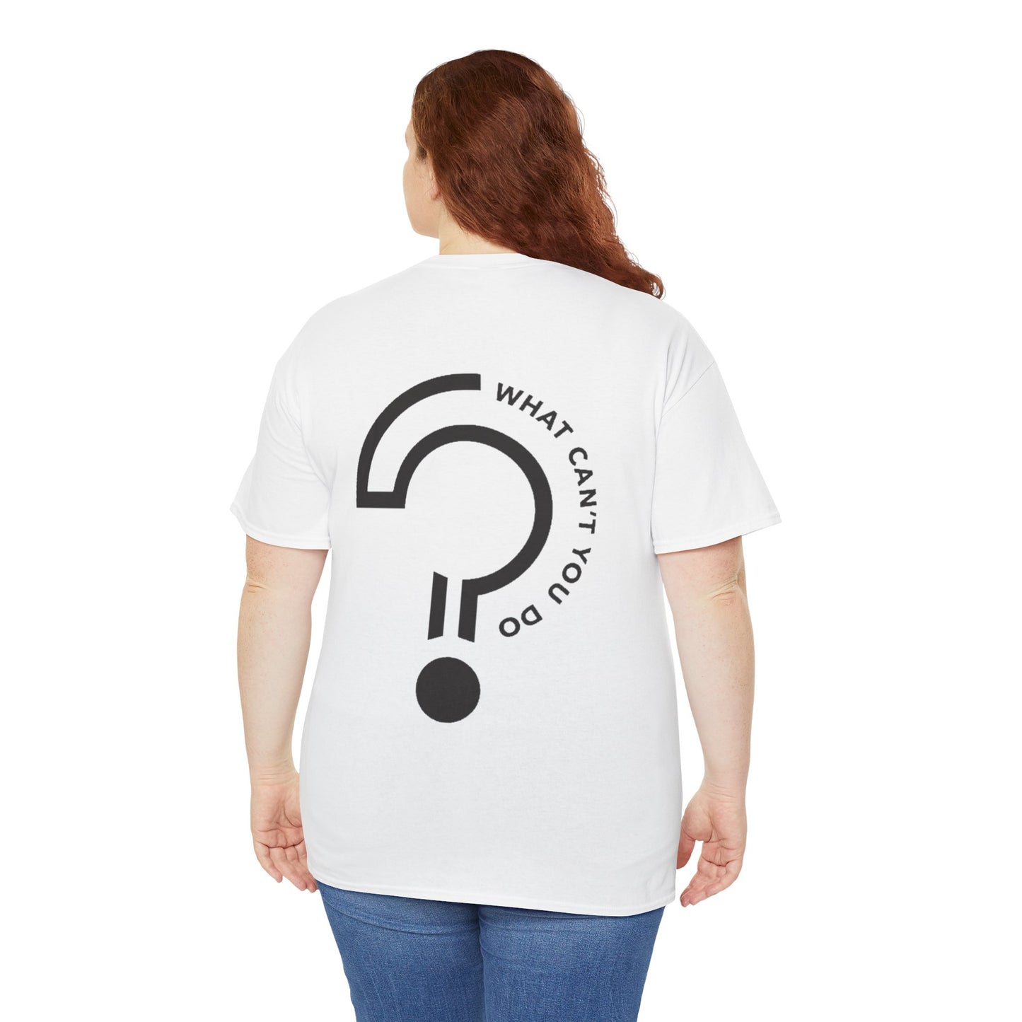 "Create, Inspire, Disrupt" T-Shirt: What Can't You Do?