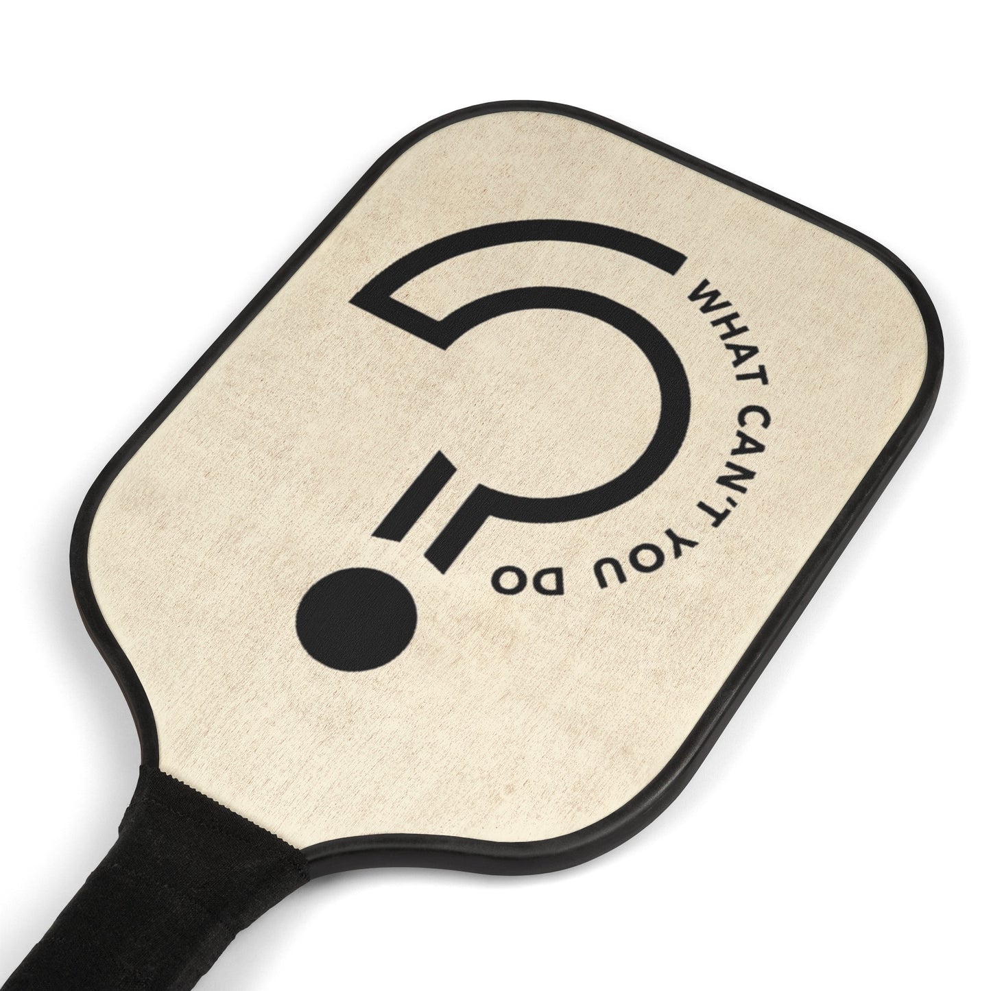 What Can't You Do? Pickleball Kit