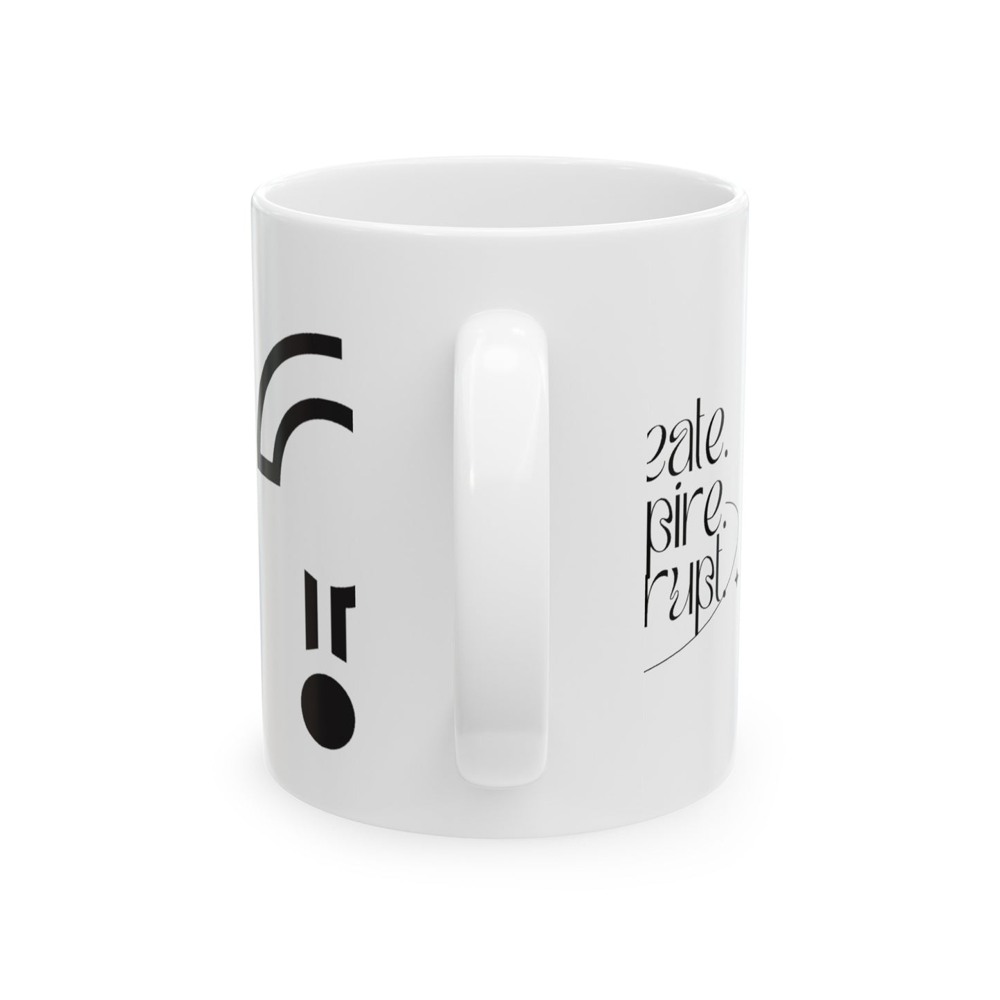 What Can't You Do? Mug, (11oz, 15oz): "Create, Inspire, Disrupt"