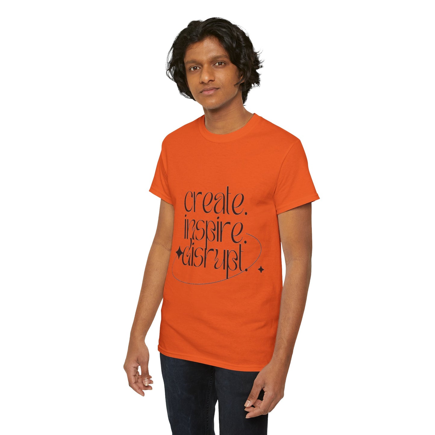 "Create, Inspire, Disrupt" T-Shirt: What Can't You Do?