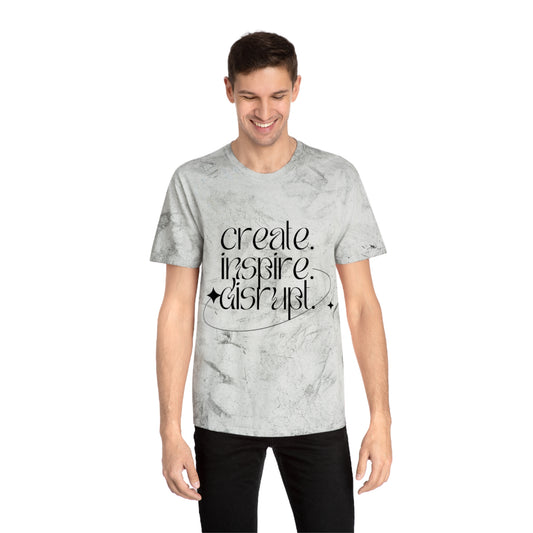 What Can't You Do? Color Blast T-Shirt: "Create. Inspire. Disrupt."