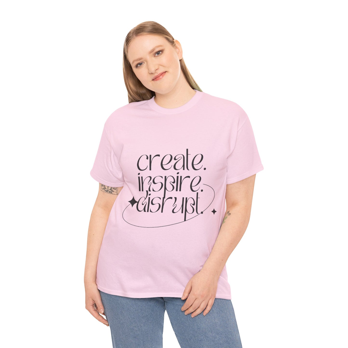 "Create, Inspire, Disrupt" T-Shirt: What Can't You Do?