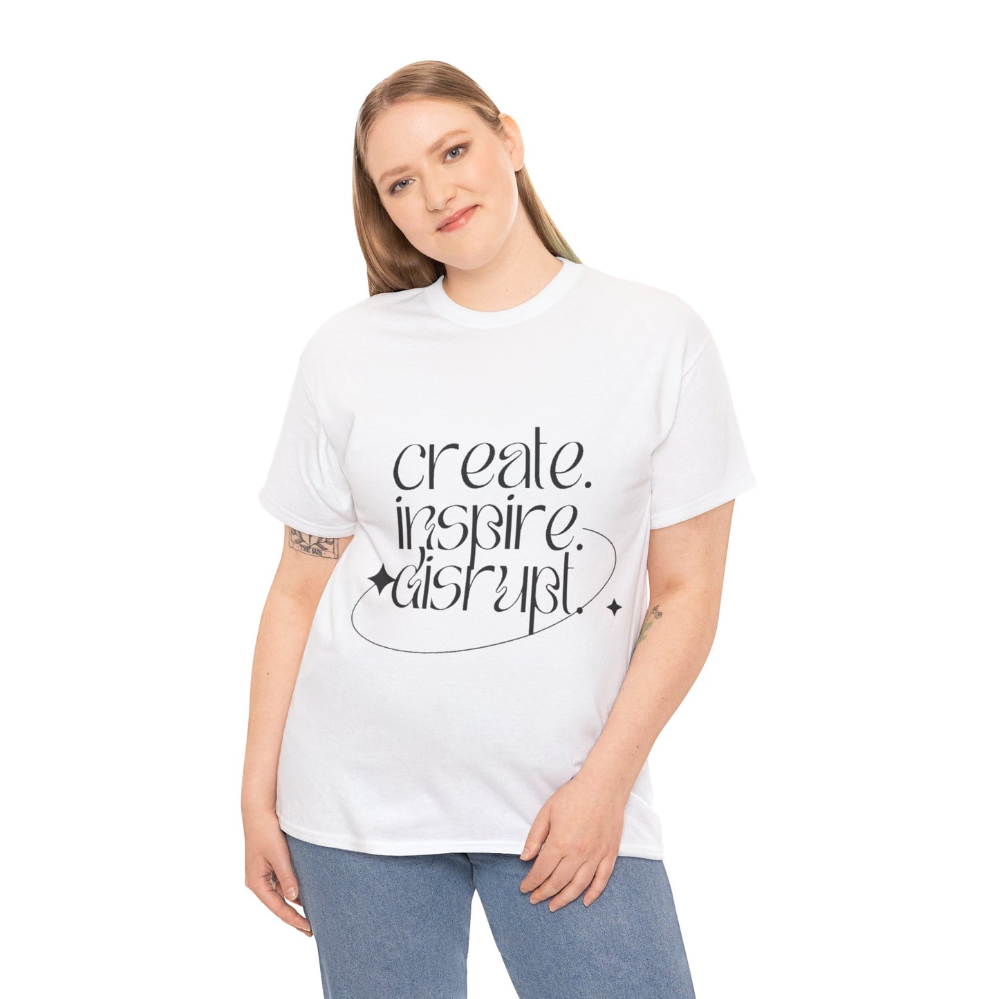 "Create, Inspire, Disrupt" T-Shirt: What Can't You Do?