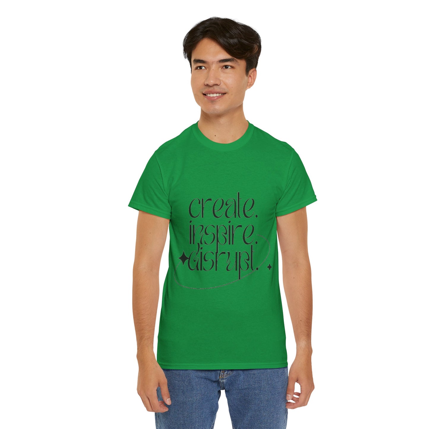 "Create, Inspire, Disrupt" T-Shirt: What Can't You Do?