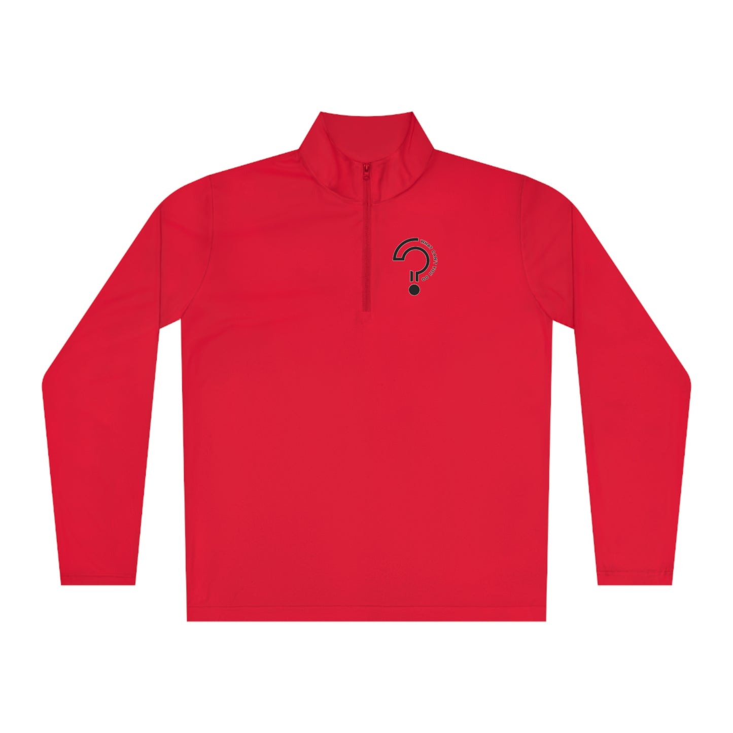 What Can't You Do? Quarter-Zip Pullover: "Create, Inspire, Disrupt"