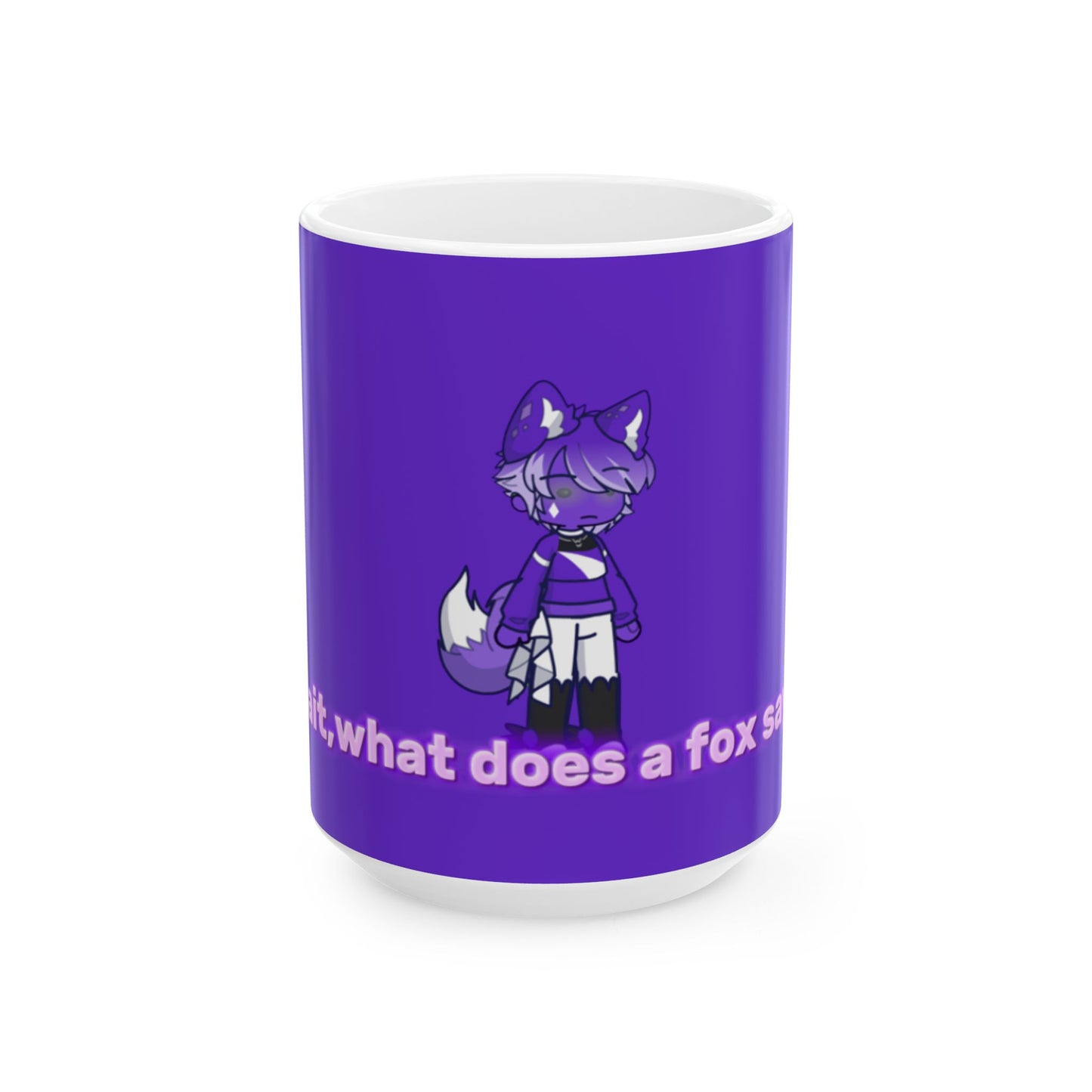 [What Does the Fox Say?] - Purple Fox Meme Ceramic Mug