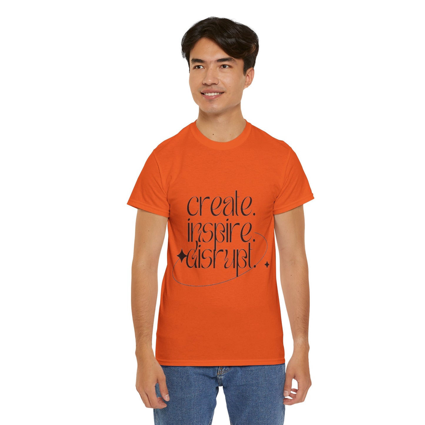 "Create, Inspire, Disrupt" T-Shirt: What Can't You Do?