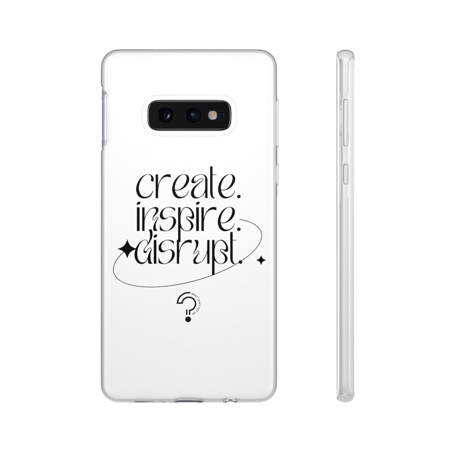 "Create, Inspire, Disrupt" Flexi Phone Cases: What Can't You Do?