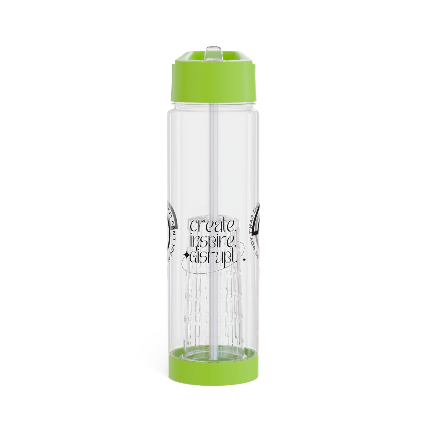 What Can't You Do? Infuser Water Bottle: "Create, Inspire, Disrupt"