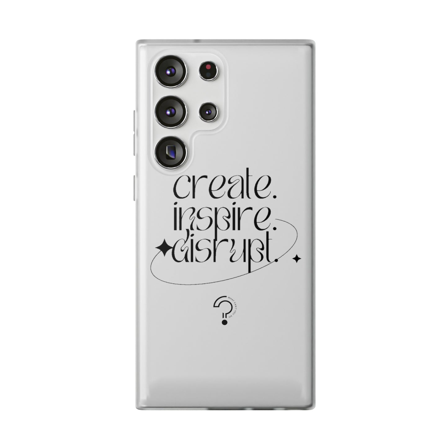 "Create, Inspire, Disrupt" Flexi Phone Cases: What Can't You Do?