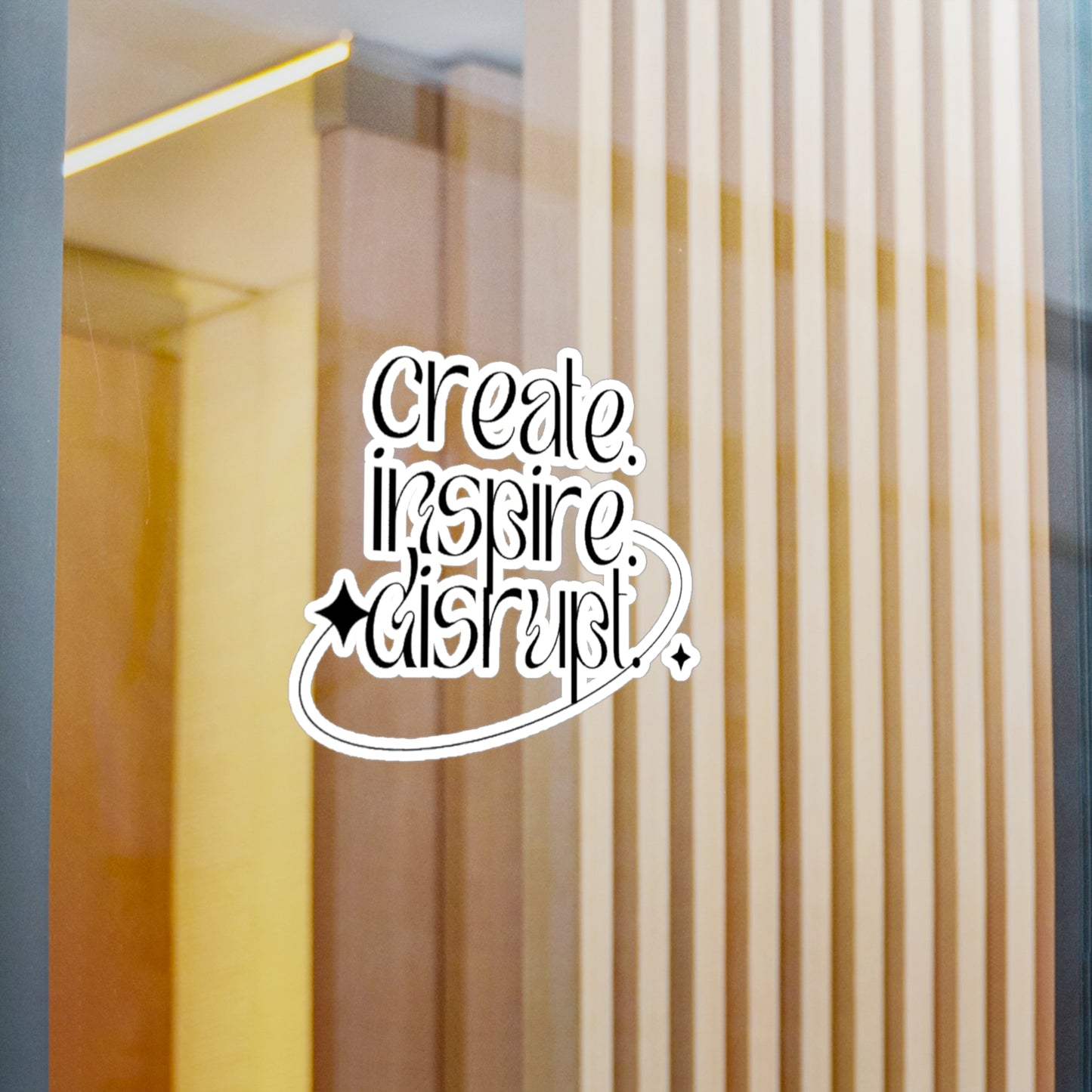 Create, Inspire, Disrupt Vinyl Decals