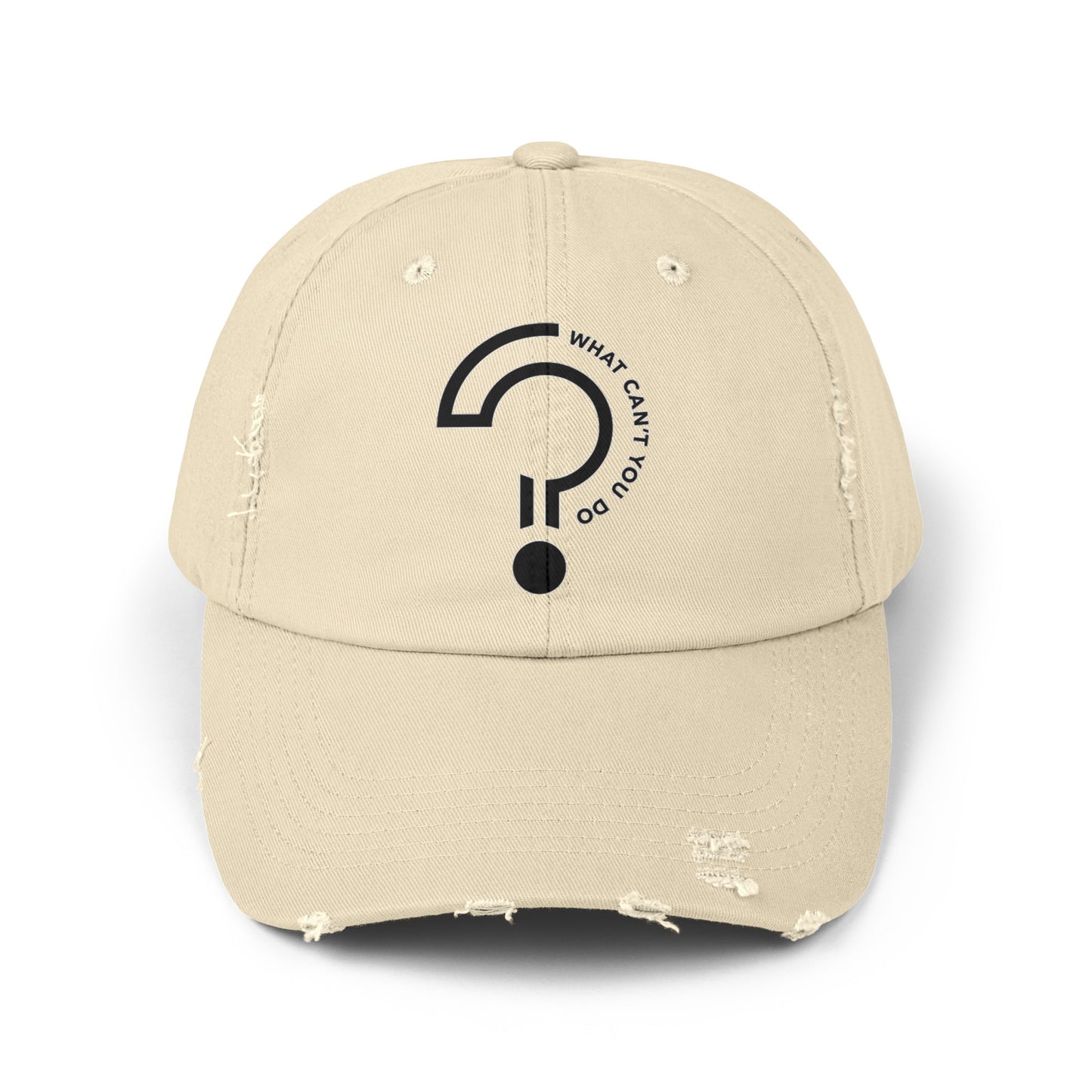 What Can't You Do? Distressed Hat