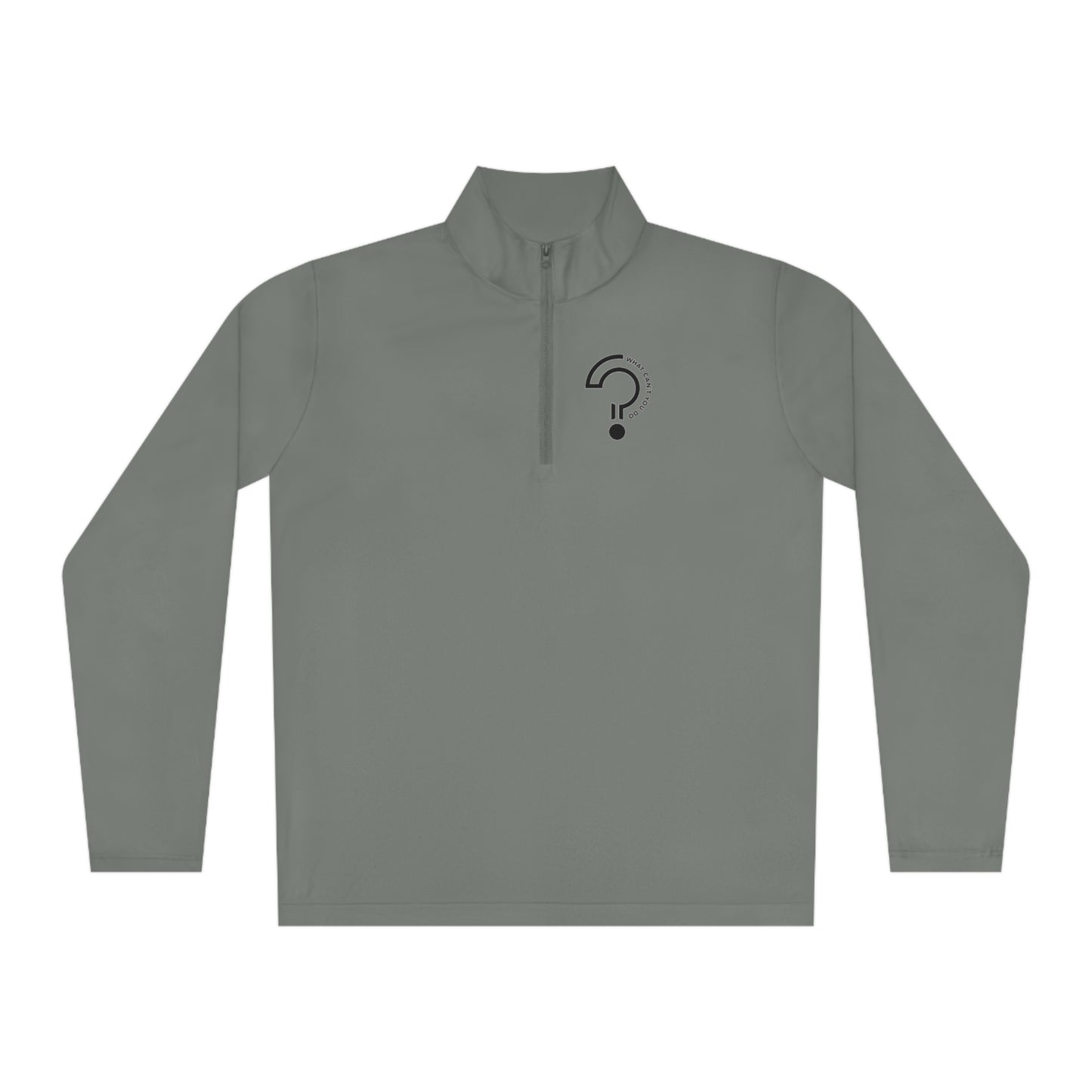 What Can't You Do? Quarter-Zip Pullover: "Create, Inspire, Disrupt"