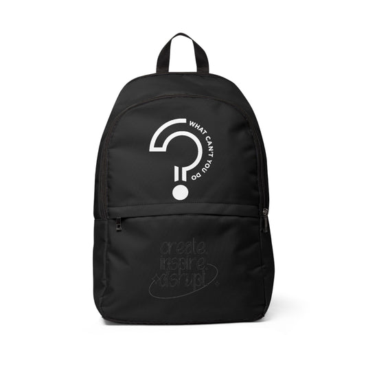 What Can't You Do? Backpack: Create, Inspire, Disrupt