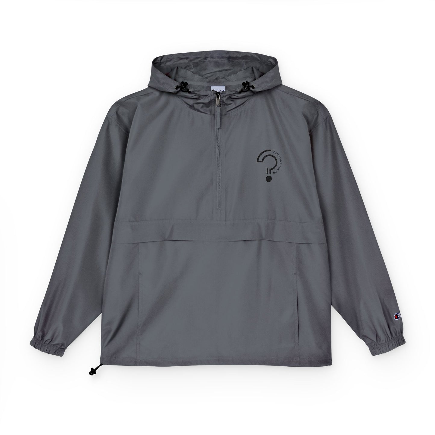 What Can't You Do? Champion Unisex Packable Anorak Jacket