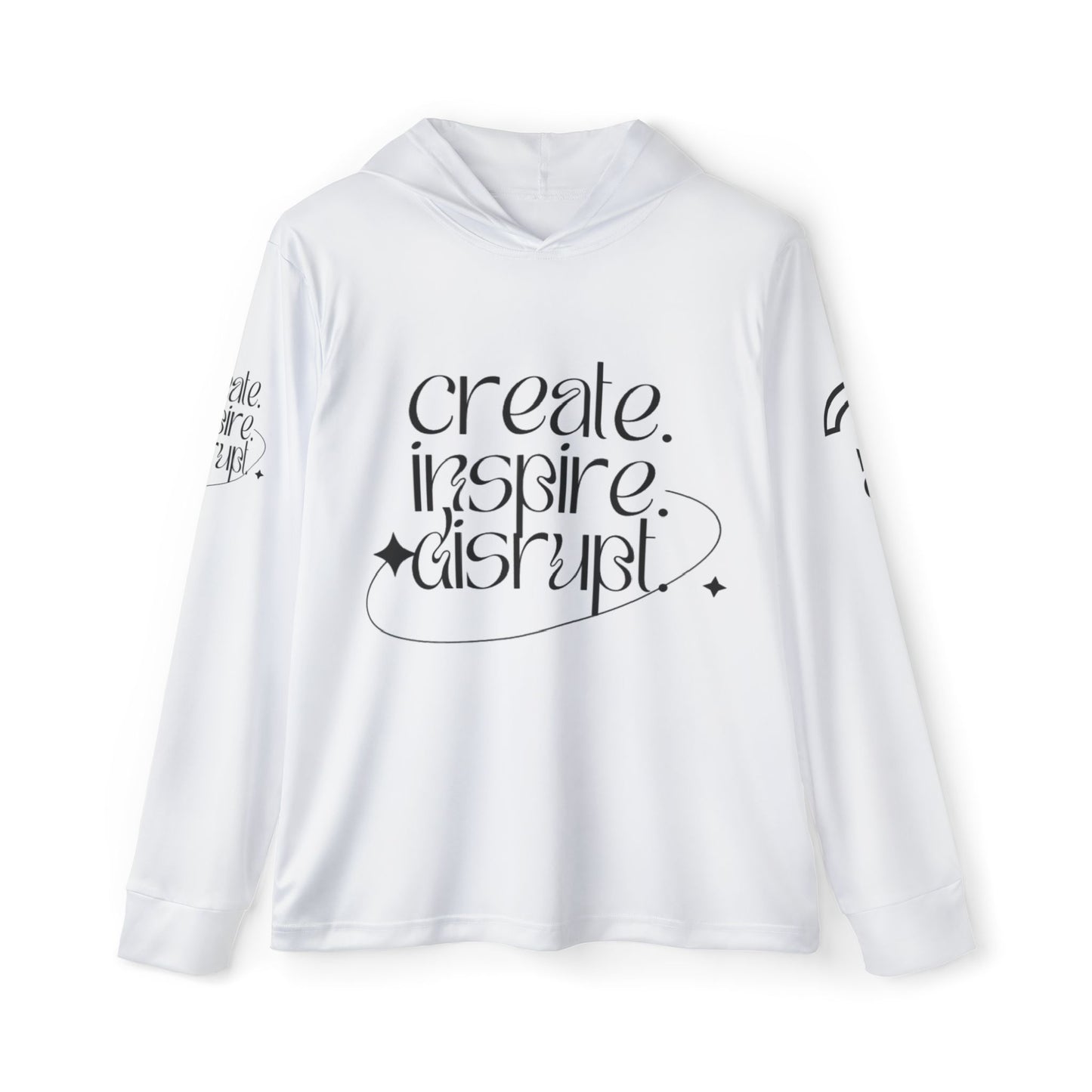 What Can't You Do? Warmup Hoodie: "Create. Inspire. Disrupt."