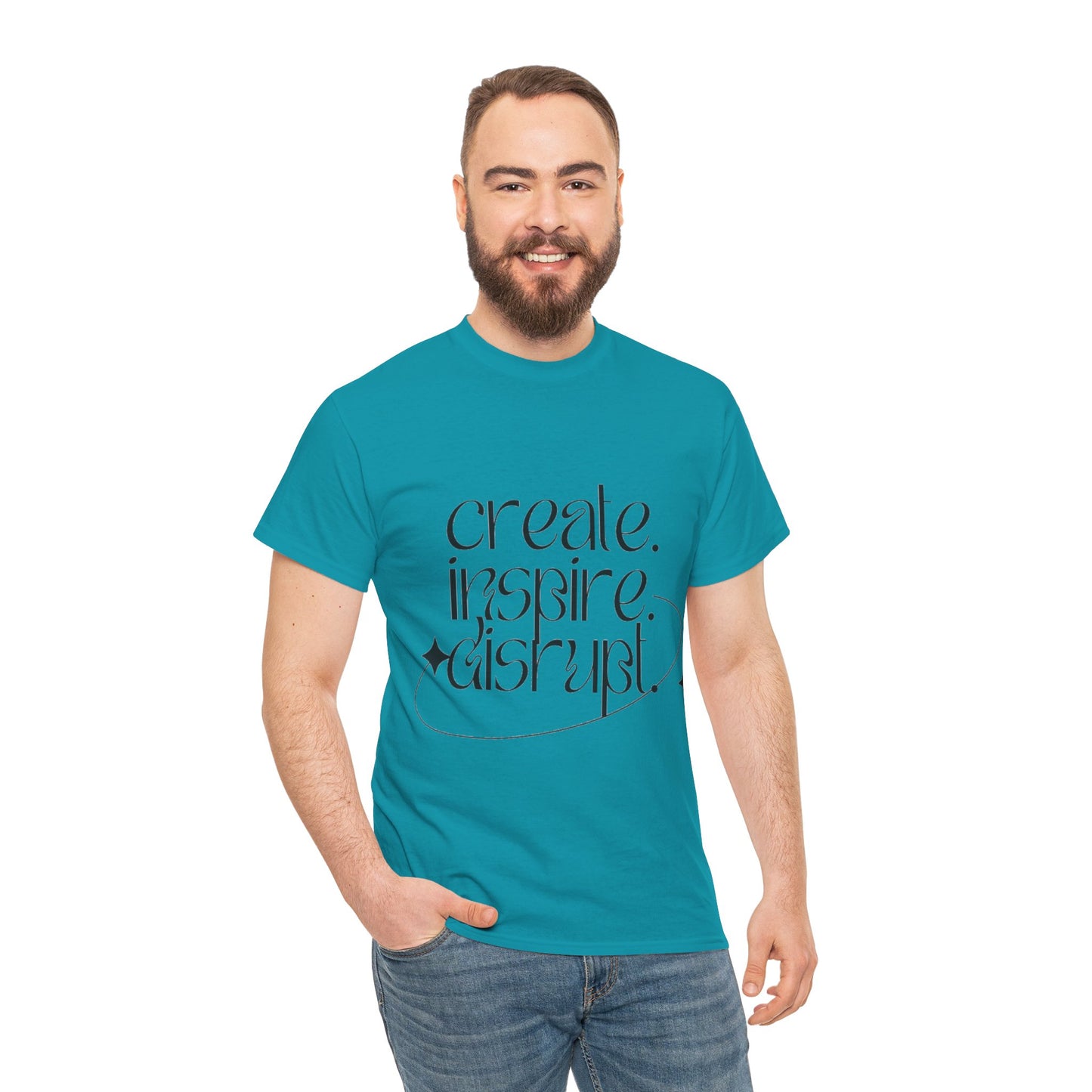 "Create, Inspire, Disrupt" T-Shirt: What Can't You Do?