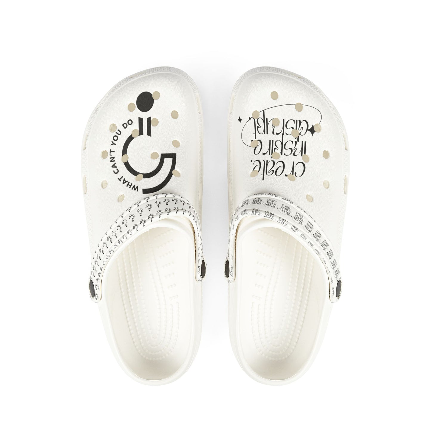 What Can't You Do? Clogs: "Create, Inspire, Disrupt"