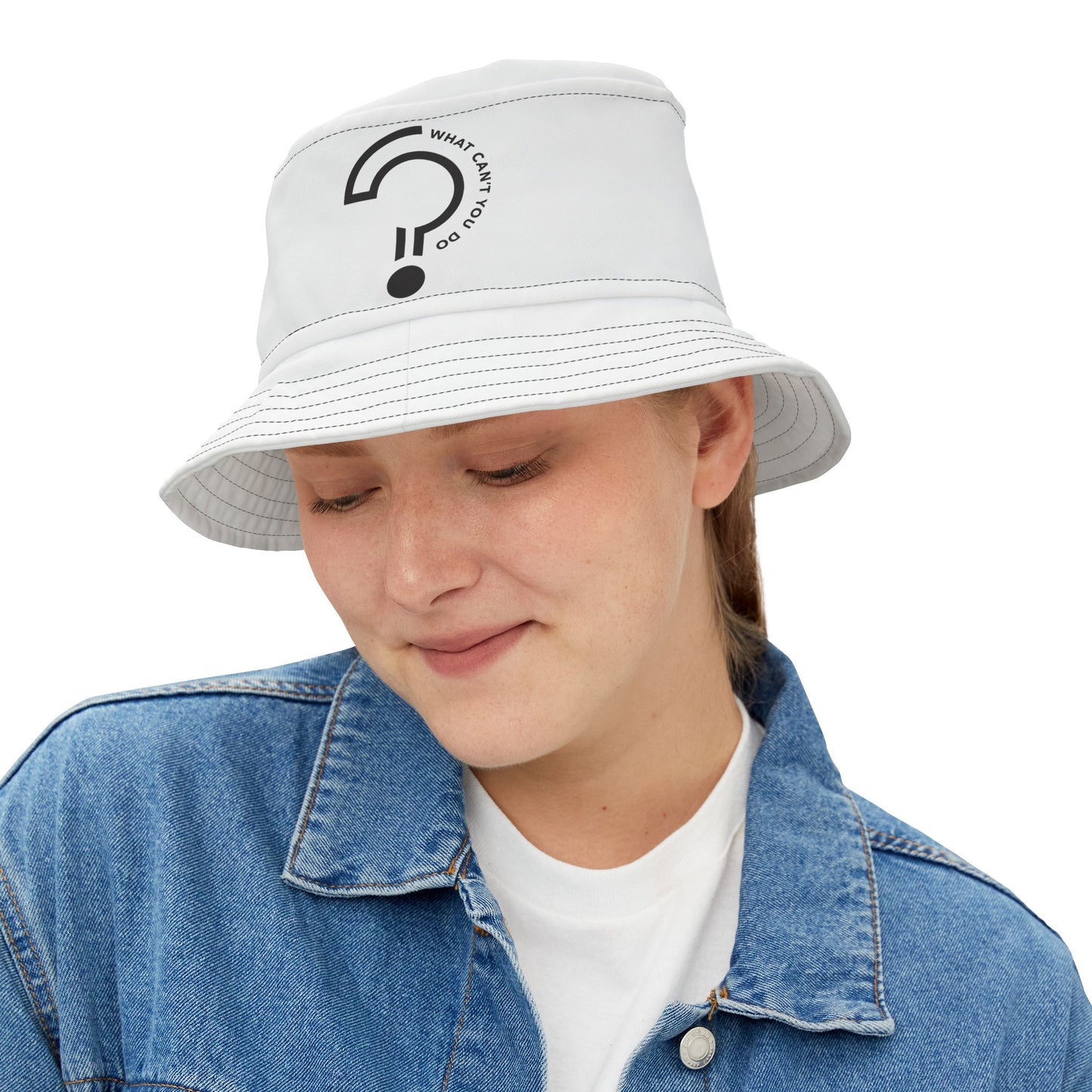 What Can't You Do? Bucket Hat