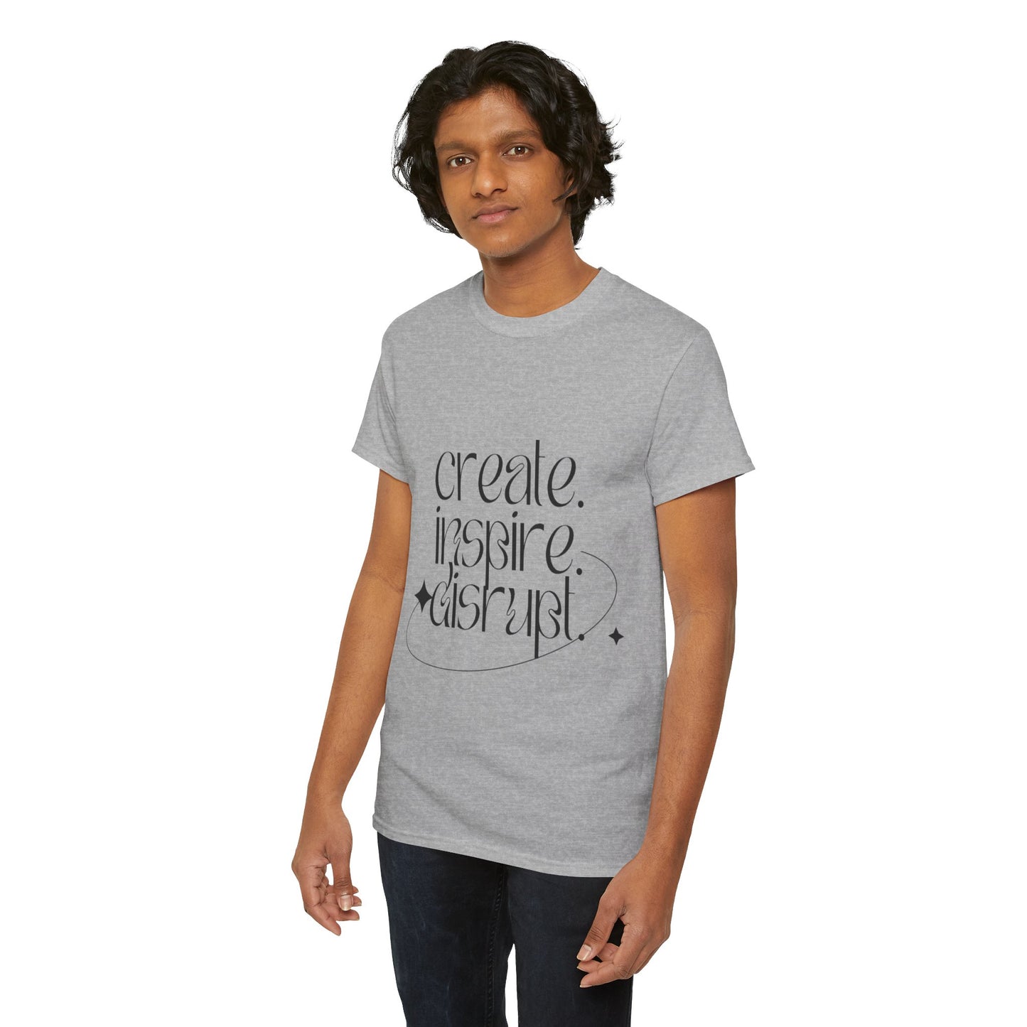 "Create, Inspire, Disrupt" T-Shirt: What Can't You Do?