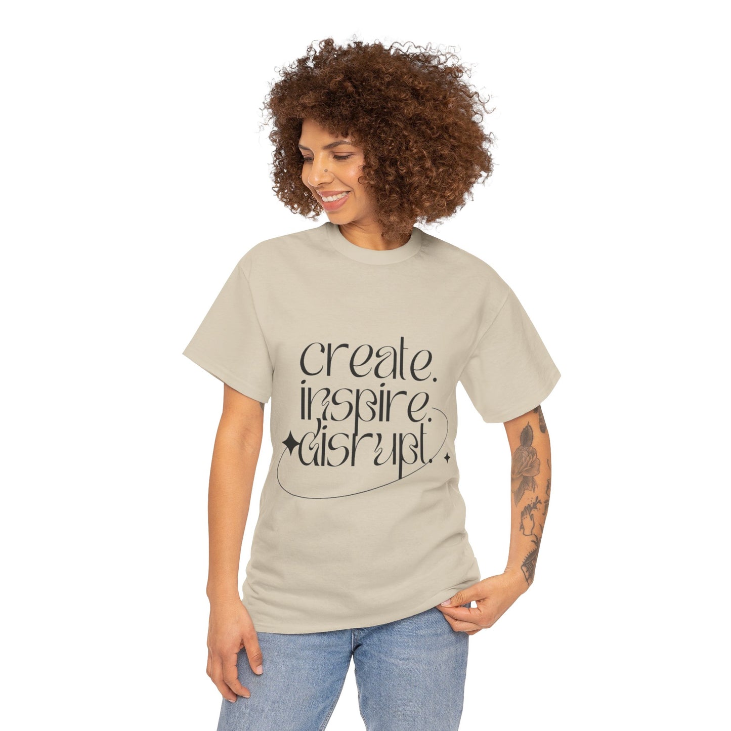 "Create, Inspire, Disrupt" T-Shirt: What Can't You Do?