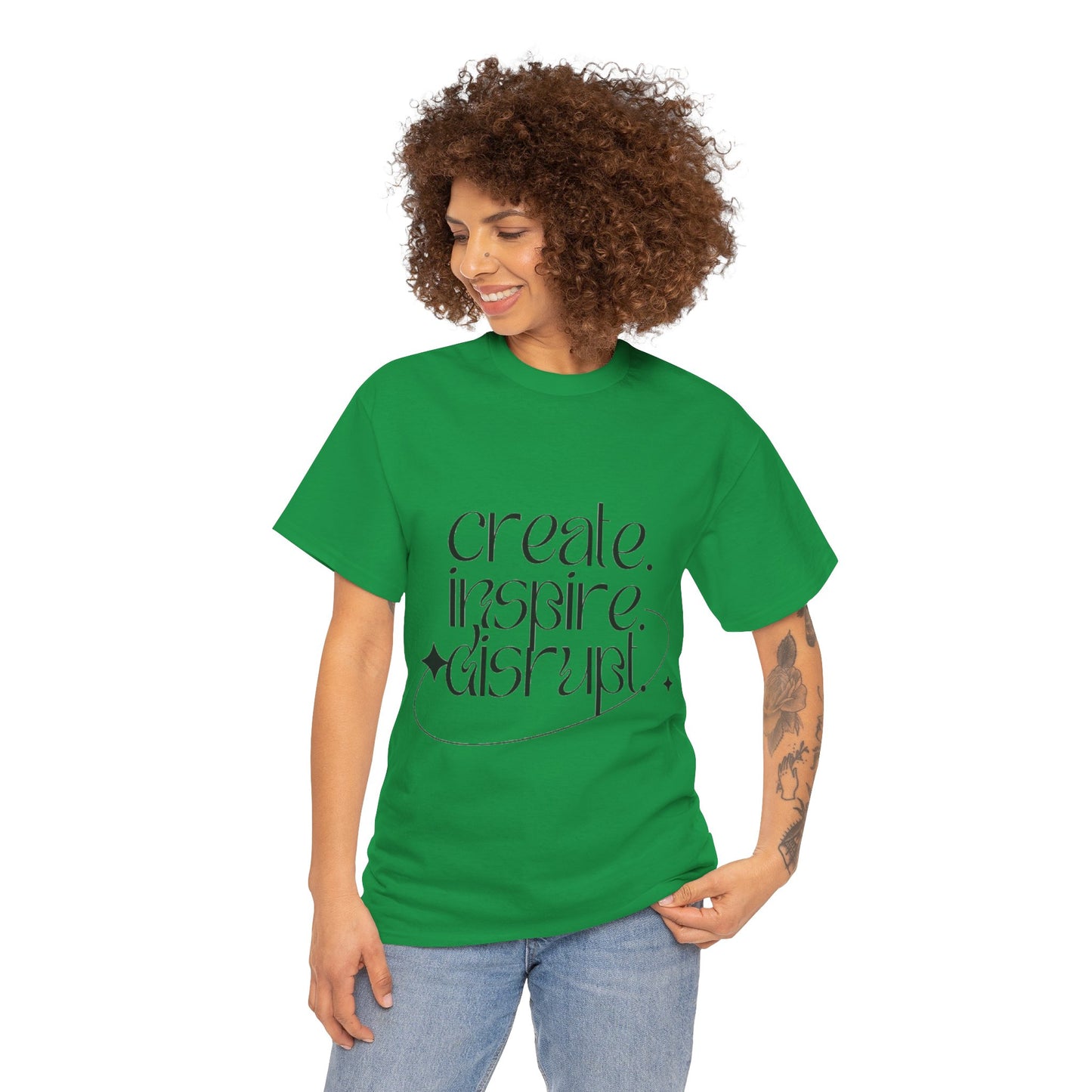 "Create, Inspire, Disrupt" T-Shirt: What Can't You Do?