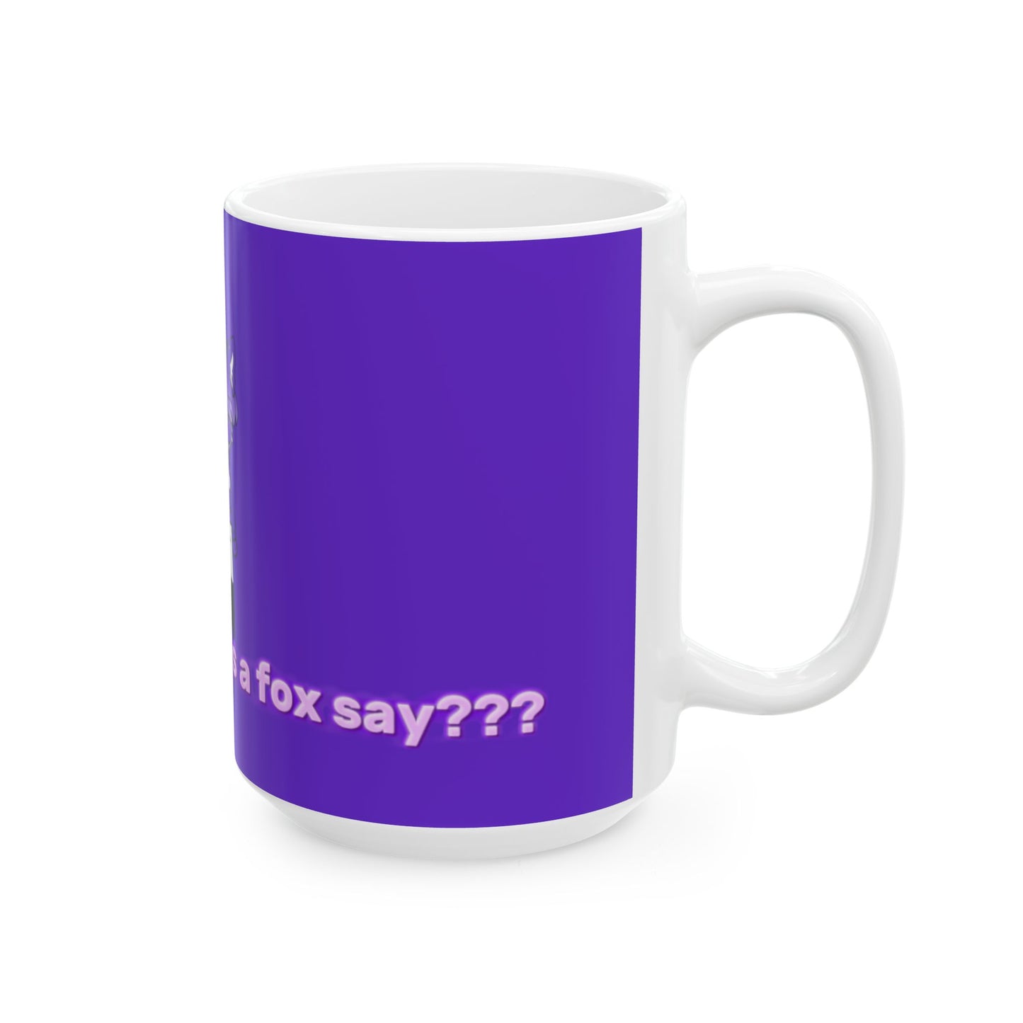 [What Does the Fox Say?] - Purple Fox Meme Ceramic Mug