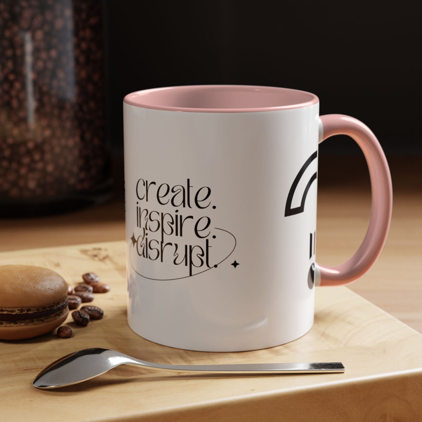 What Can't You Do? Accent Mug: "Create, Inspire, Disrupt"