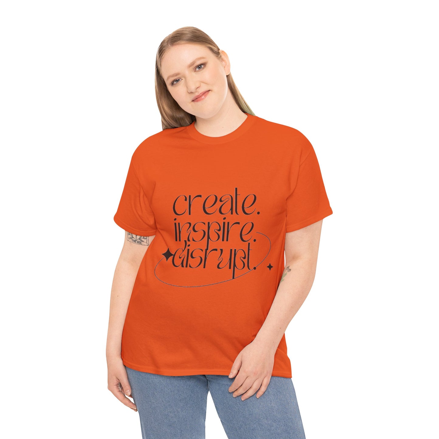 "Create, Inspire, Disrupt" T-Shirt: What Can't You Do?