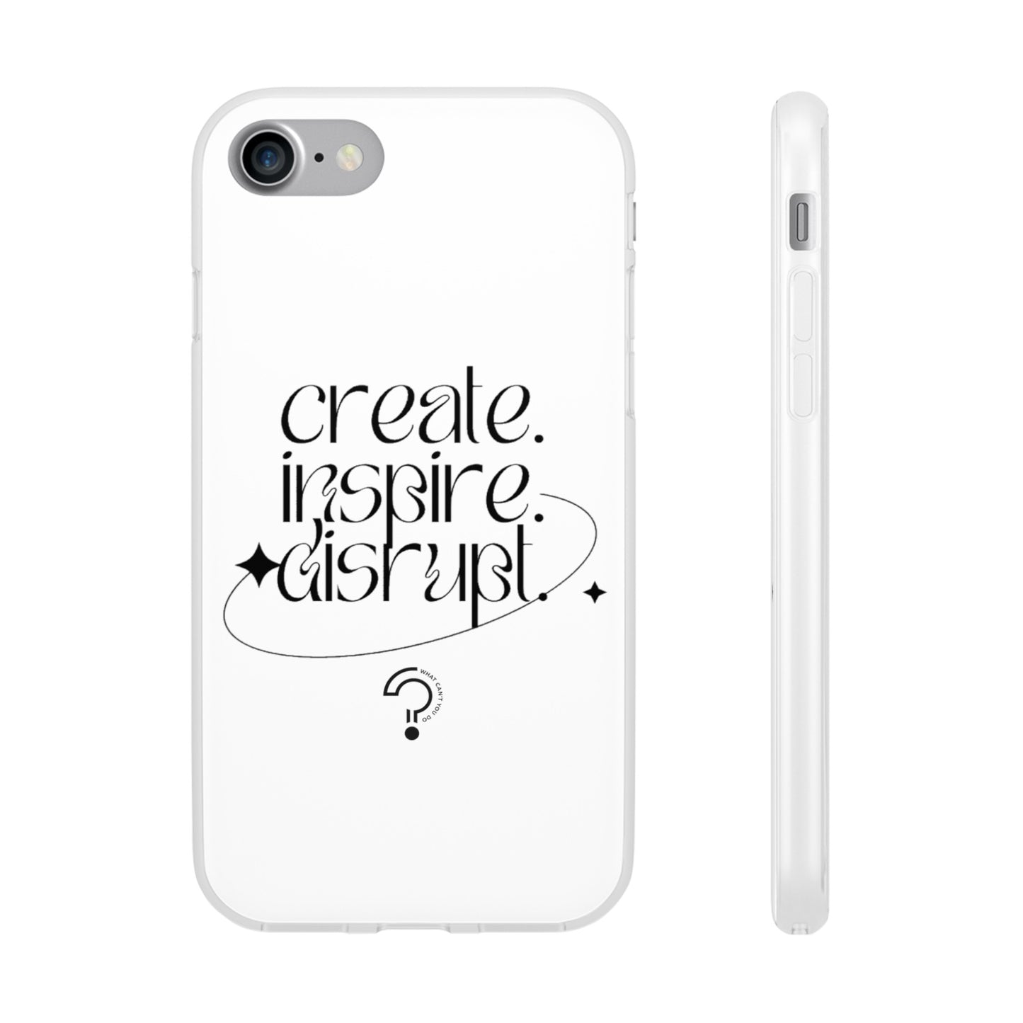 "Create, Inspire, Disrupt" Flexi Phone Cases: What Can't You Do?