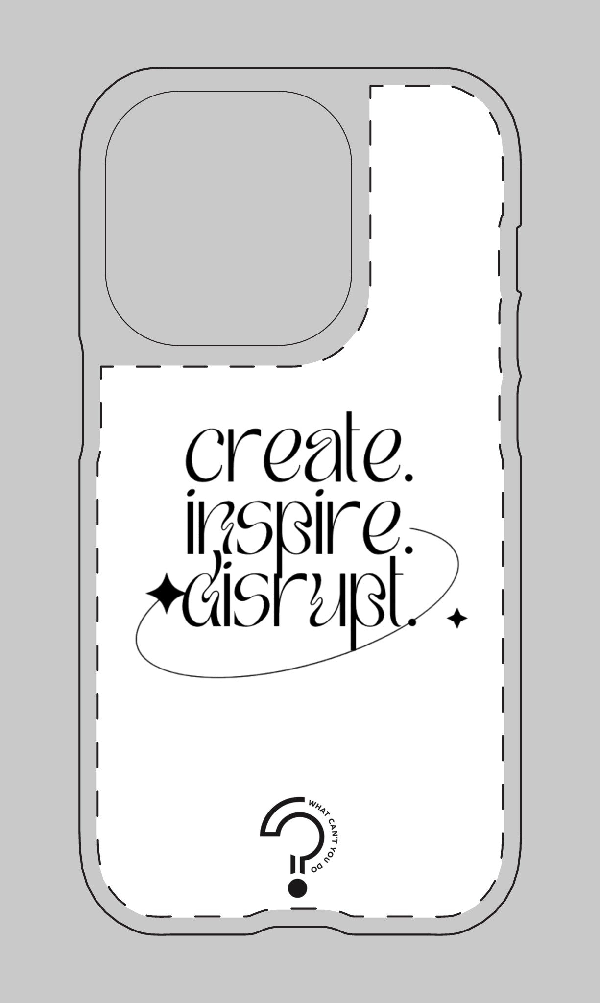 Create, Inspire, Disrupt Tough Magnetic Case: What Can't You Do?