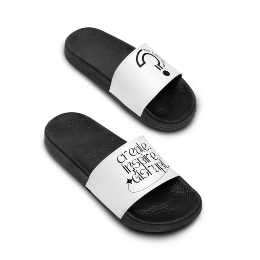 What Can't You Do? Slide Sandals: "Create. Inspire. Disrupt."