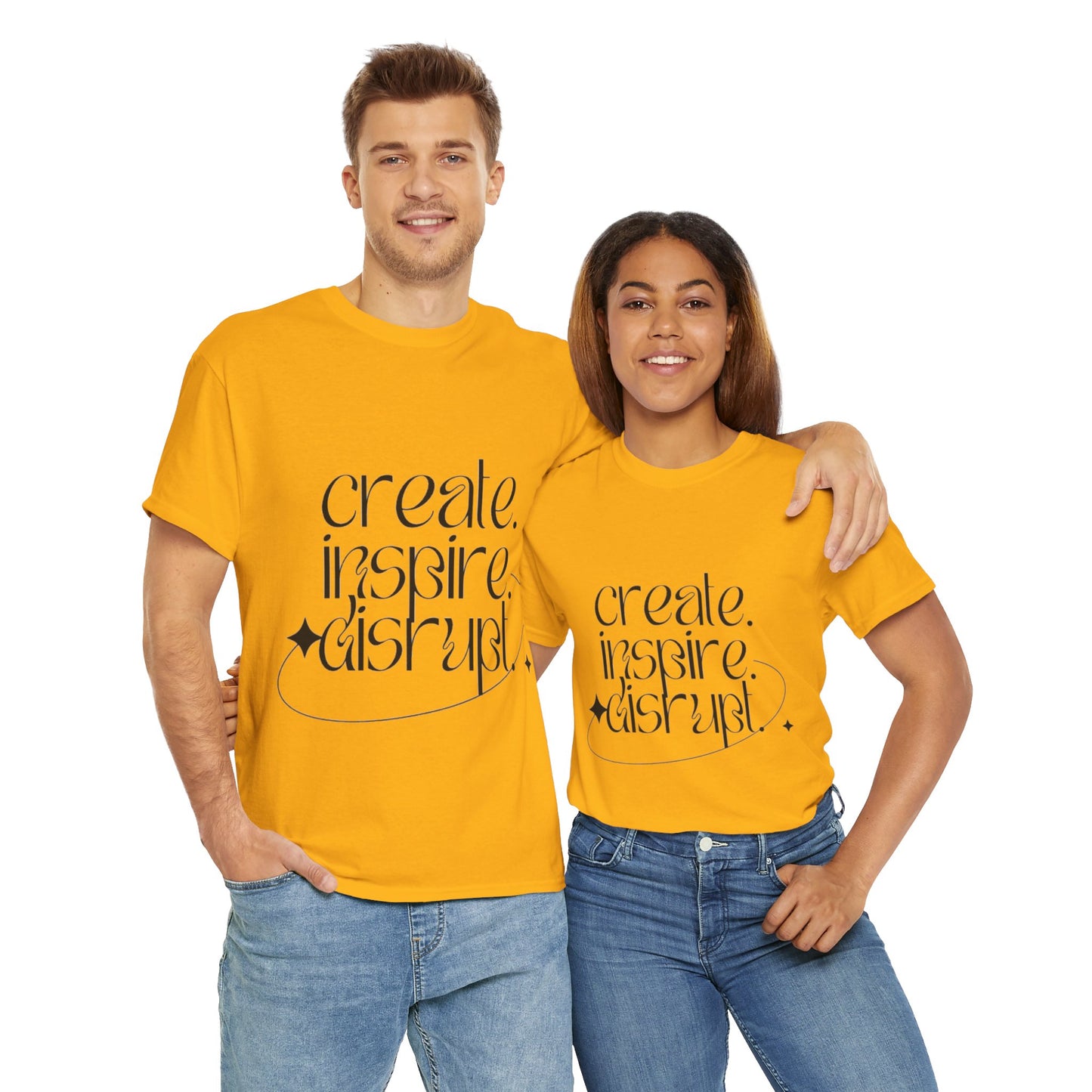 "Create, Inspire, Disrupt" T-Shirt: What Can't You Do?