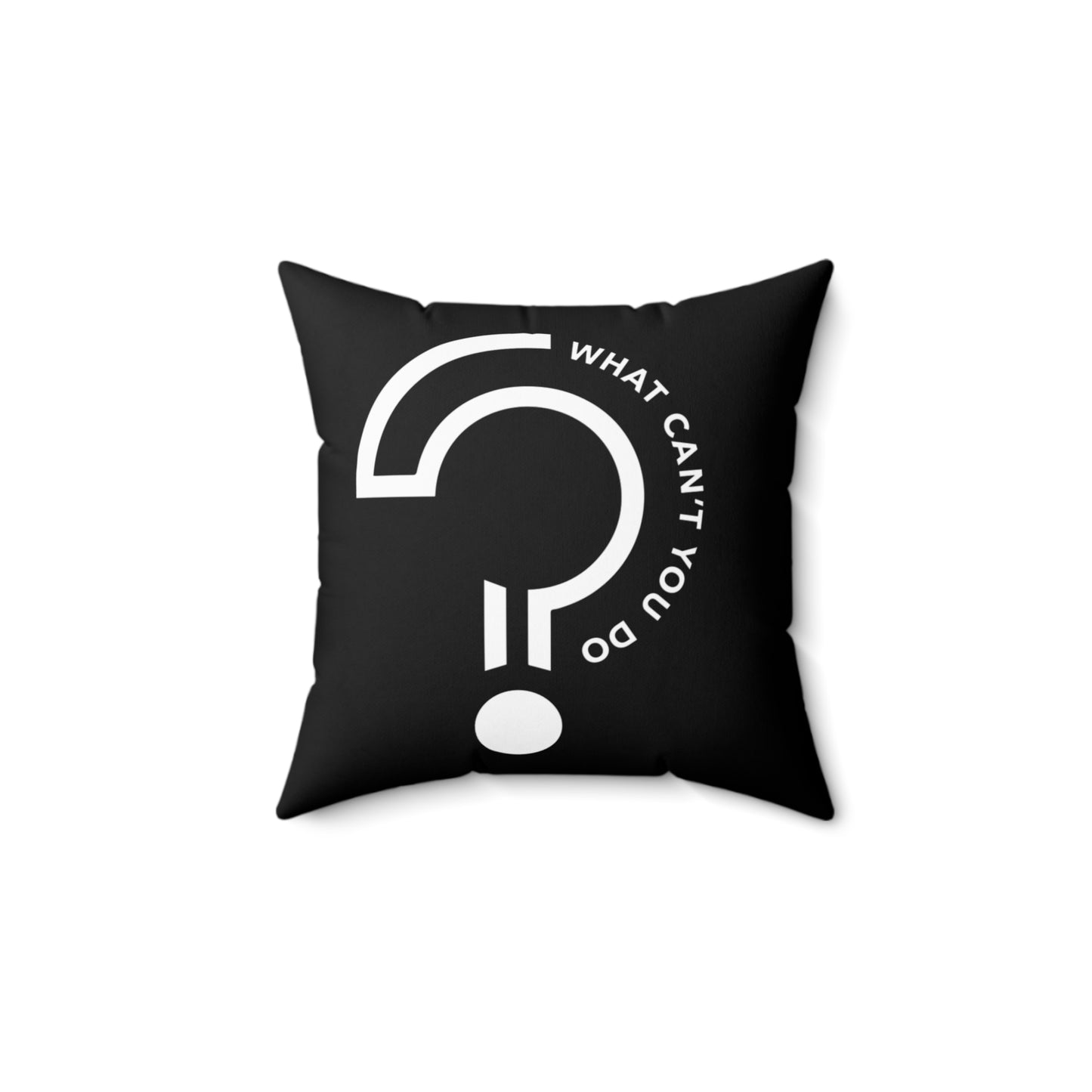 What Can't You Do? Black Pillow: "Create, Inspire, Disrupt"