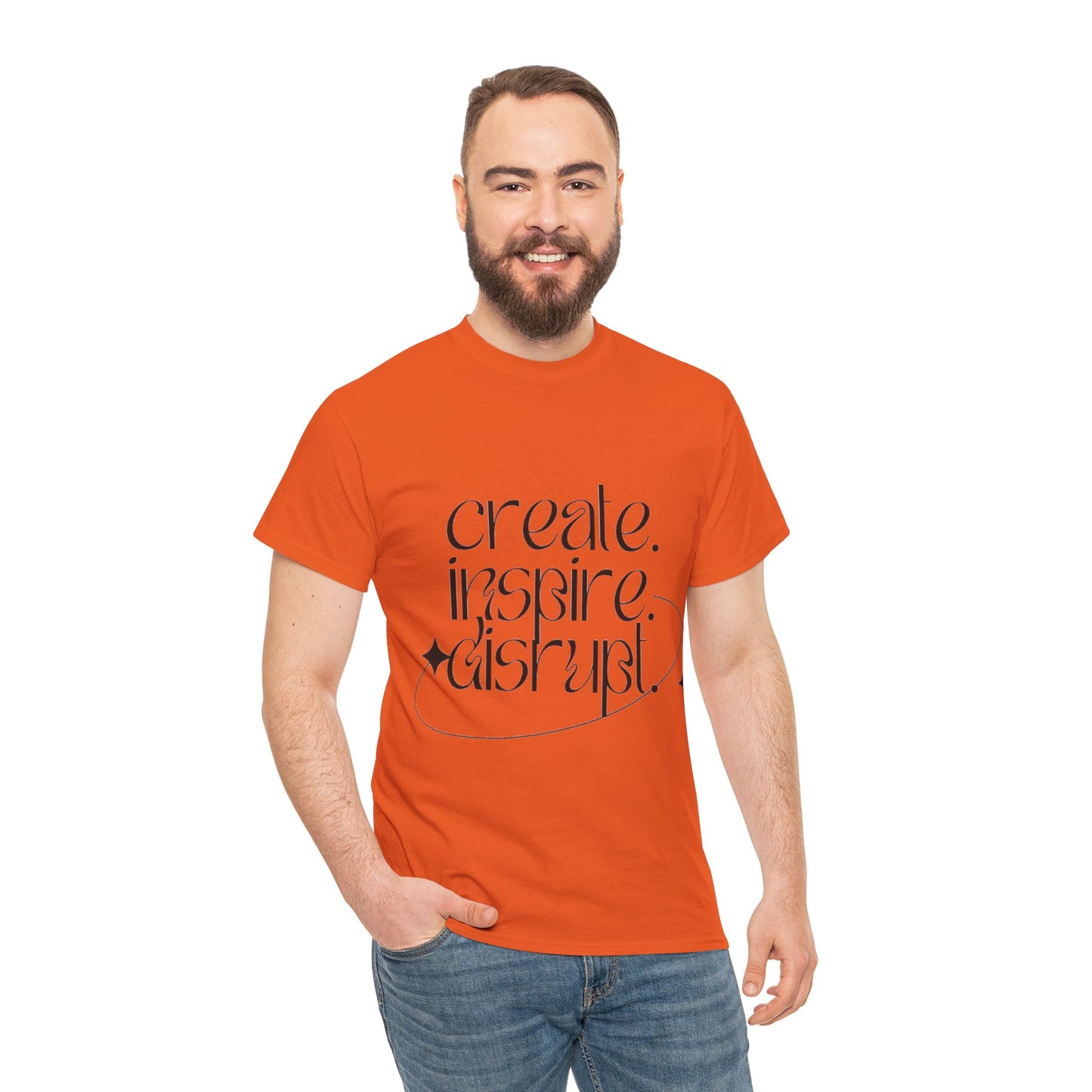 "Create, Inspire, Disrupt" T-Shirt: What Can't You Do?