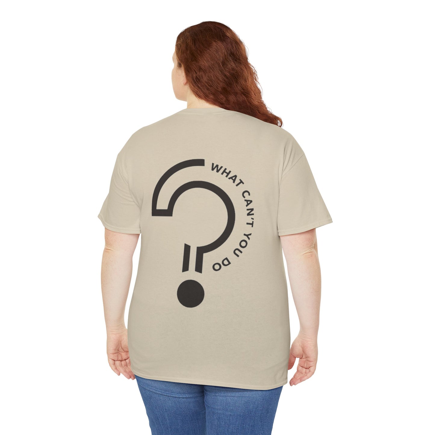 "Create, Inspire, Disrupt" T-Shirt: What Can't You Do?