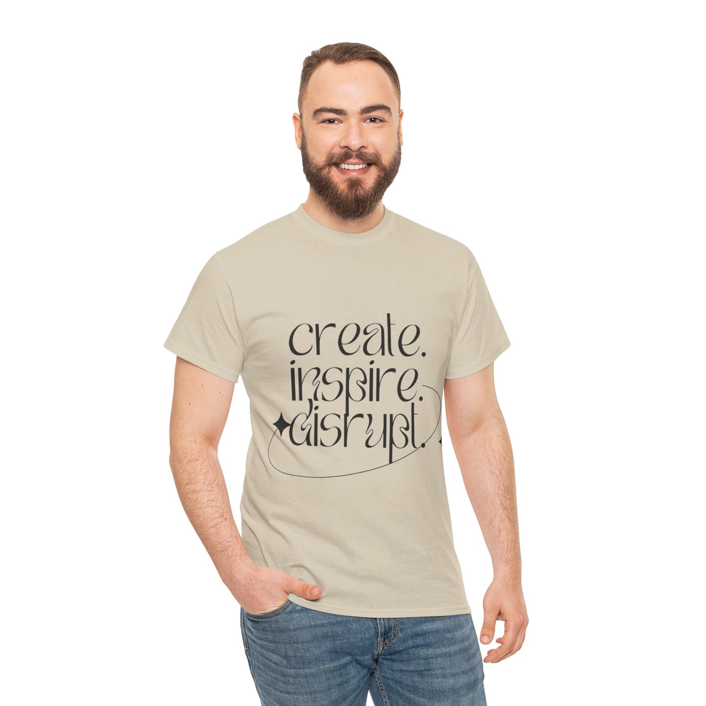 "Create, Inspire, Disrupt" T-Shirt: What Can't You Do?