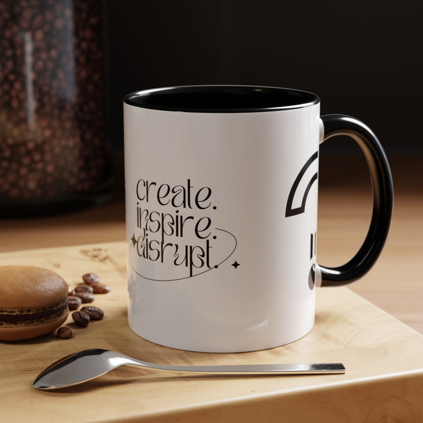 What Can't You Do? Accent Mug: "Create, Inspire, Disrupt"